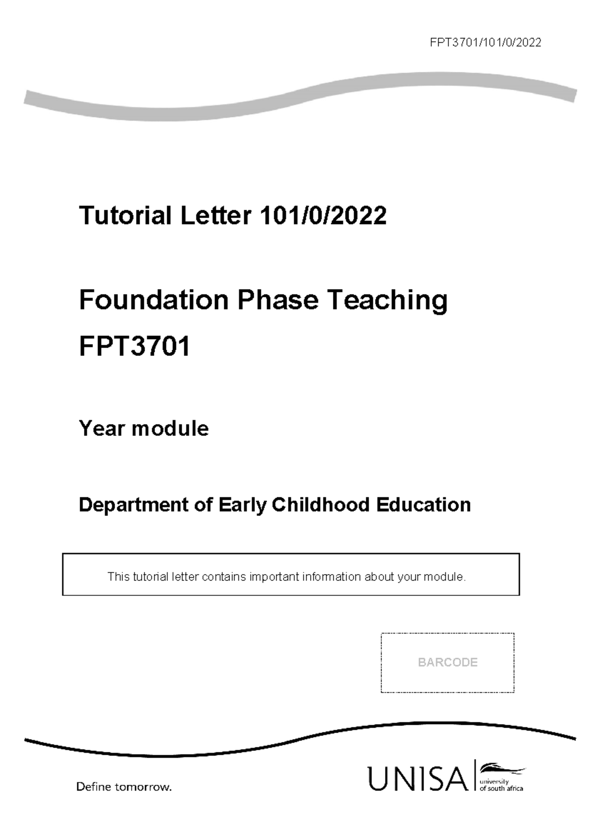 101 2022 0 b - Tutorial letter for FLT3701 101. - FPT3701/101/0 ...