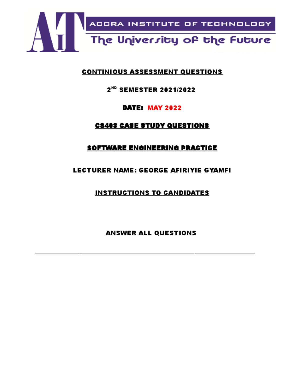 CS403 CAC JAN2022 CASE1 EP - software engineering - KNUST - Studocu