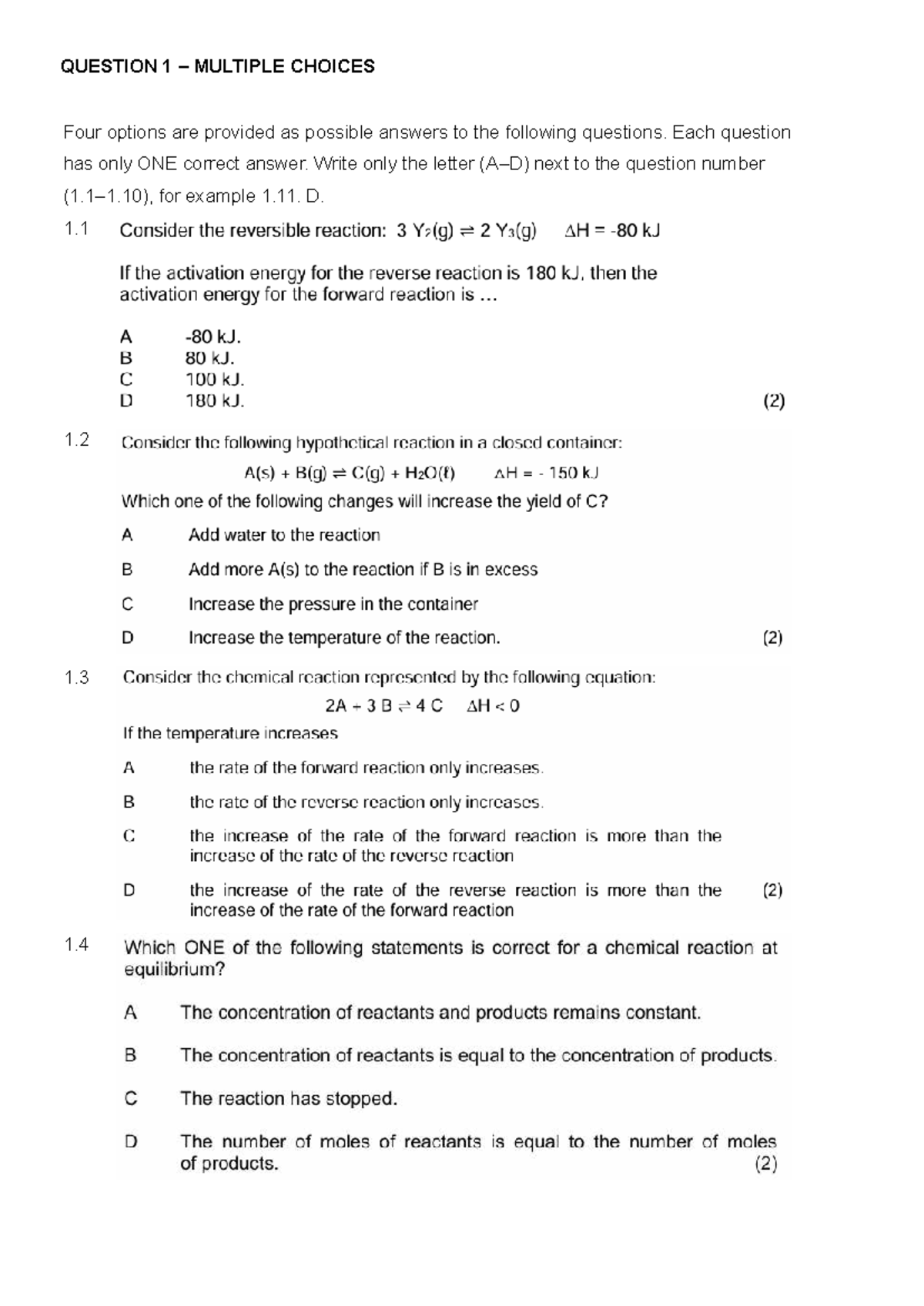 Equilibrium - QUESTION 1 – MULTIPLE CHOICES Four options are provided ...