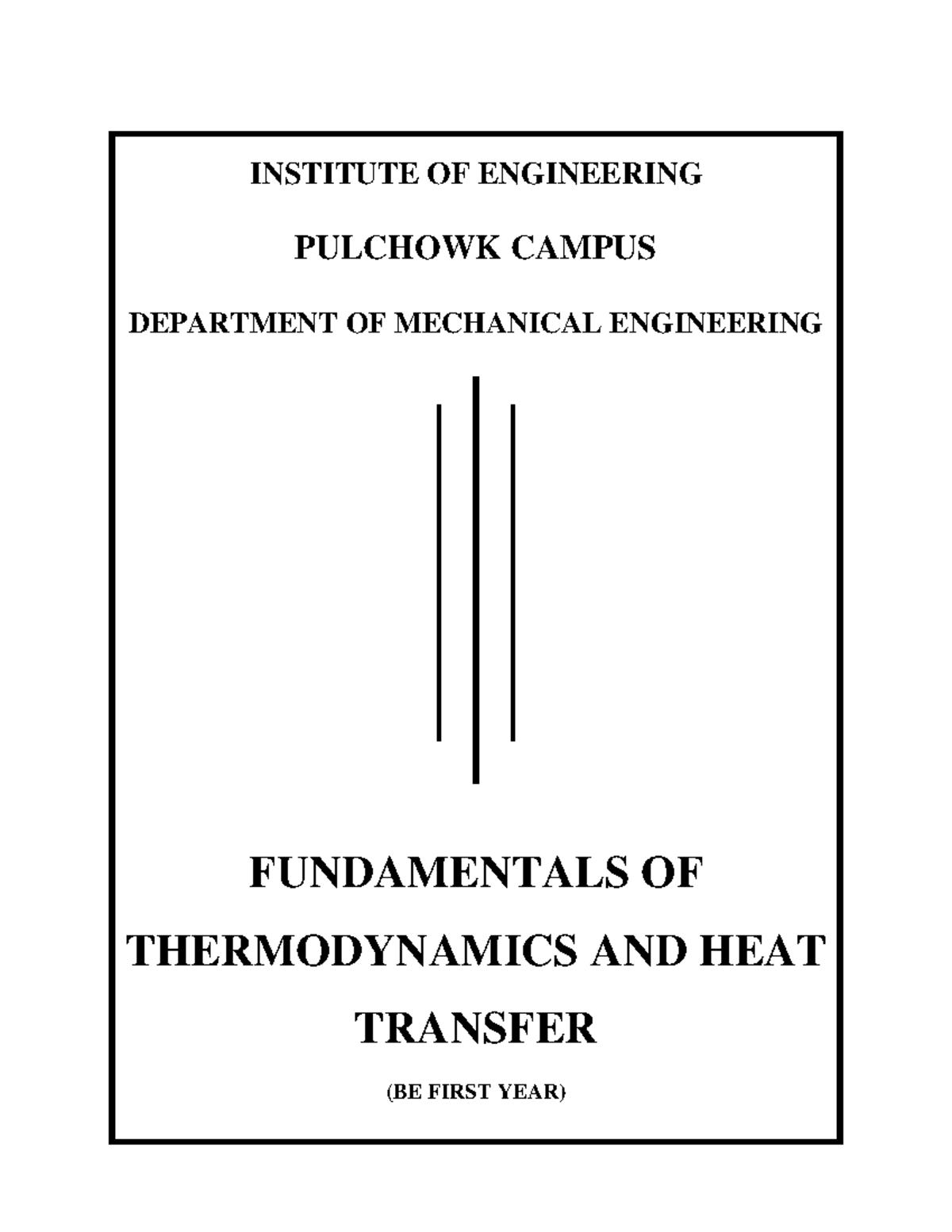 FUNDAMENTALS OF THERMODYNAMICS AND HEAT TRANSFER (BE FIRST YEAR) STUDY ...