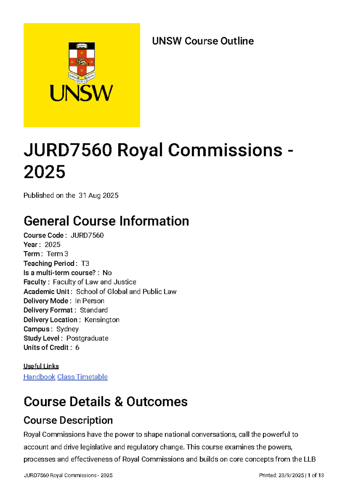 JURD7560 Course Outline: Royal Commissions 2025 - Term 3 Details - Studocu