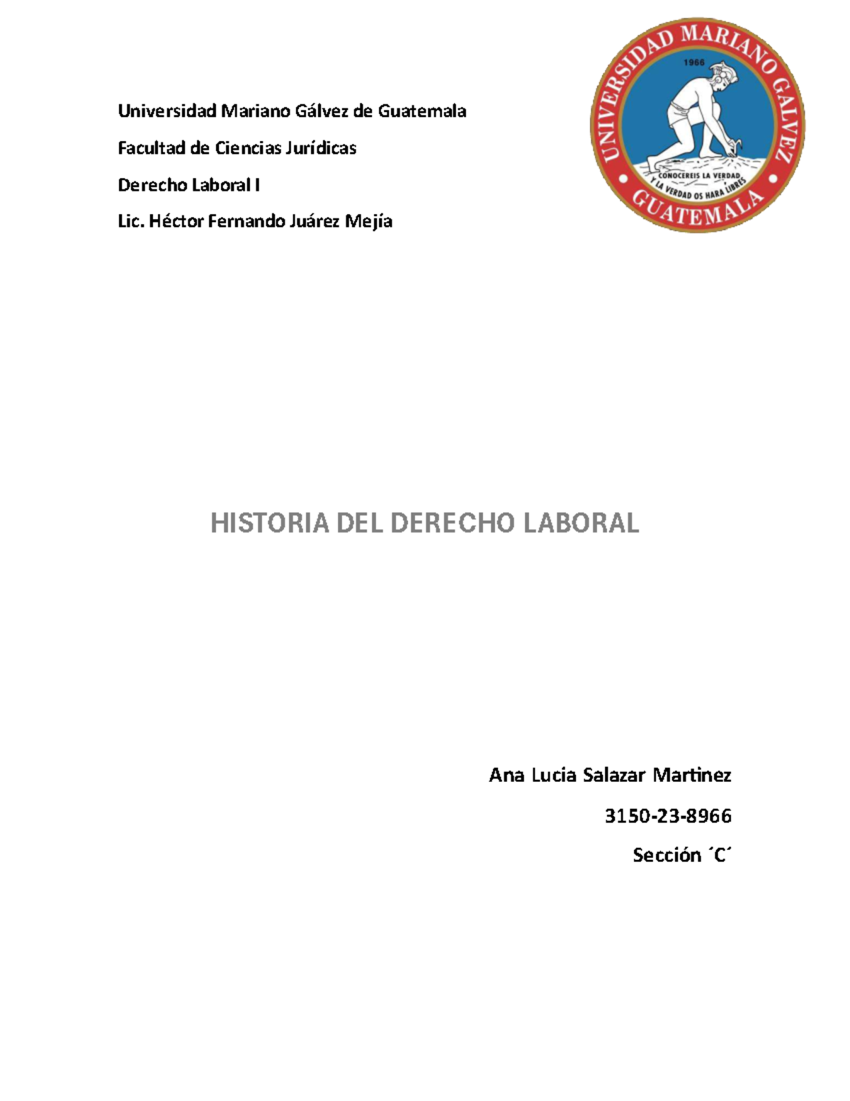 Historia del Derecho Laboral I - Código 3150 - Análisis y Evolución ...