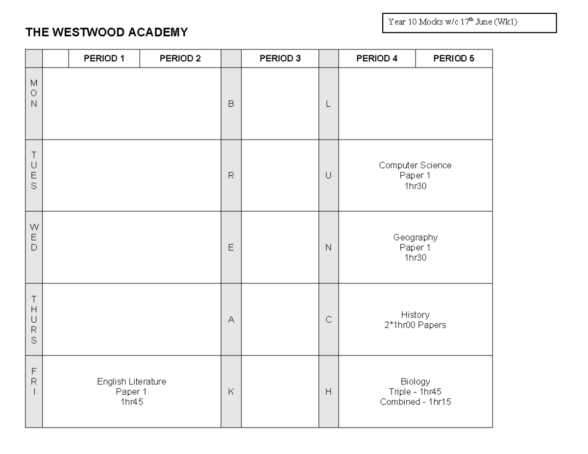 Year 10 Mocks June 2024 - THE WESTWOOD ACADEMY PERIOD 1 PERIOD 2 PERIOD ...