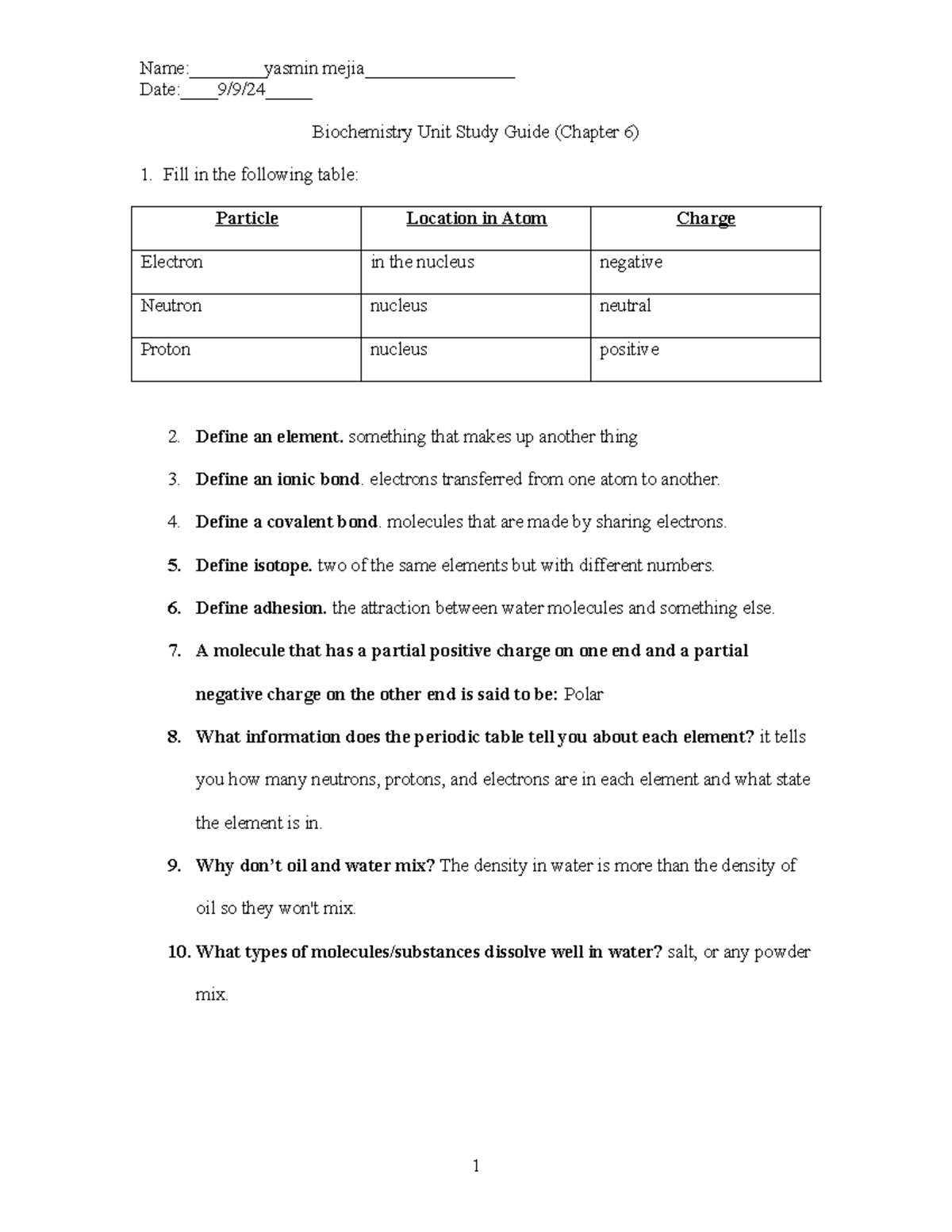 Study Guide Biochem Honors Bio - Name:yasmin mejia________ Date:9/9/24 ...