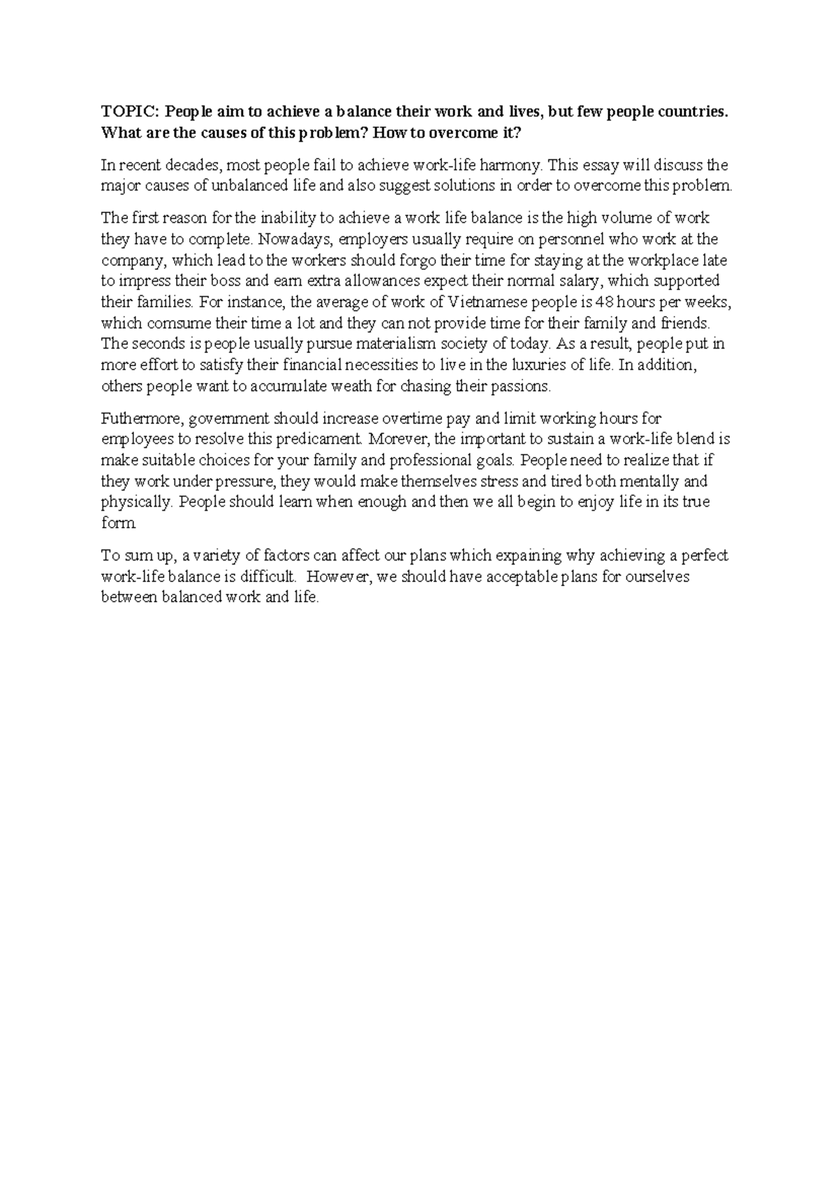 Task2 work life TNgân - ielts writing - TOPIC: People aim to achieve a ...