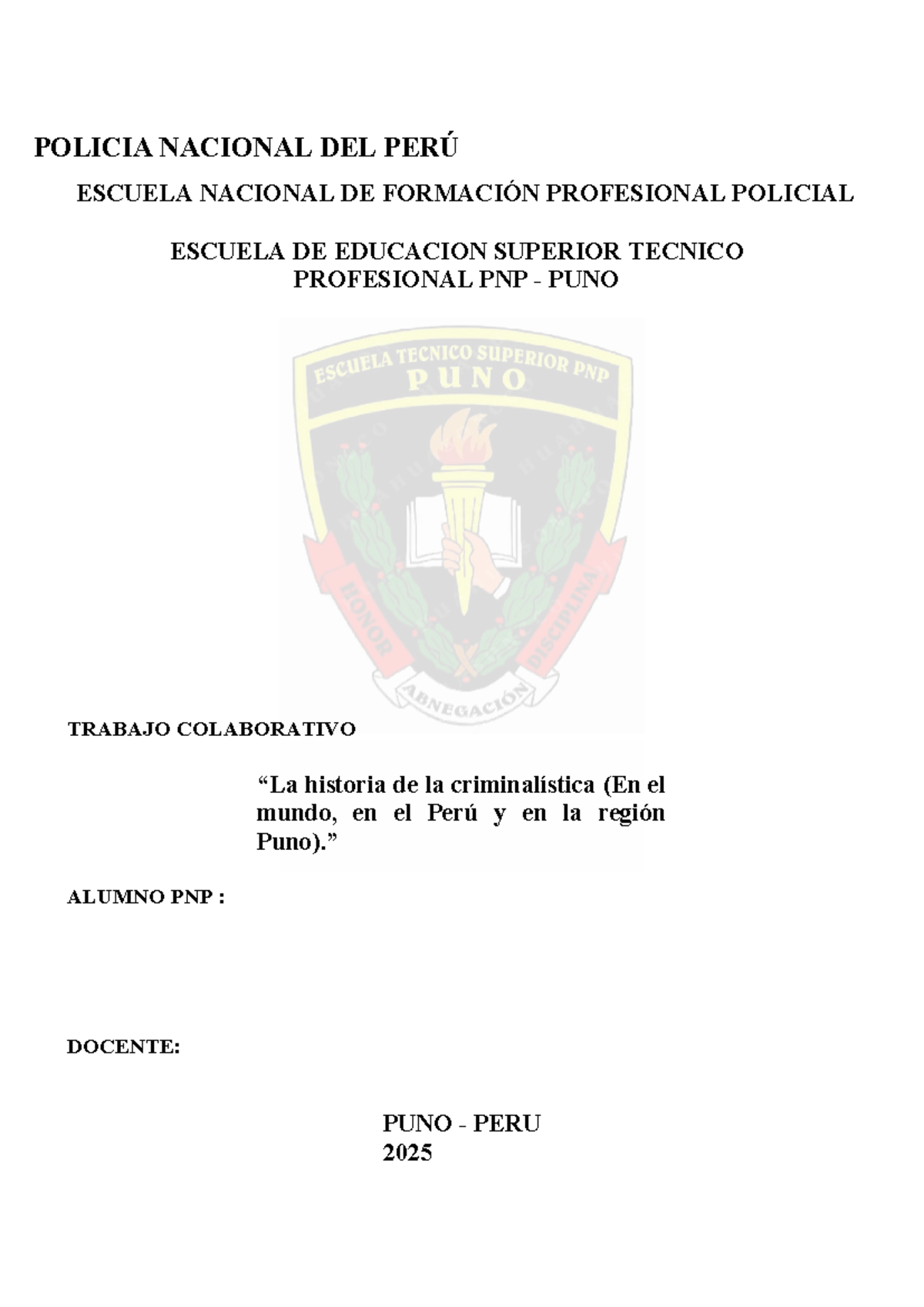 Trabajo Colaborativo PNP: Historia de la Criminalística en Puno - Document Preview