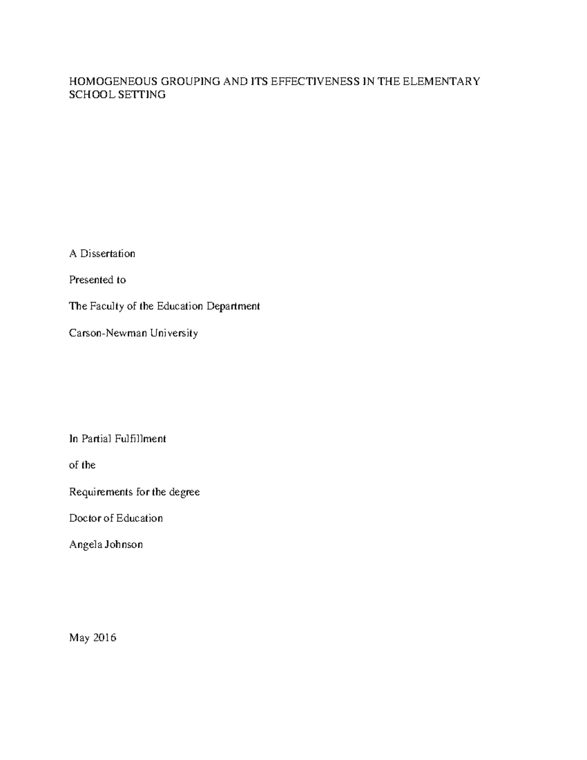 Homogeneous Grouping Effectiveness in Elementary Education (EDU 605 ...