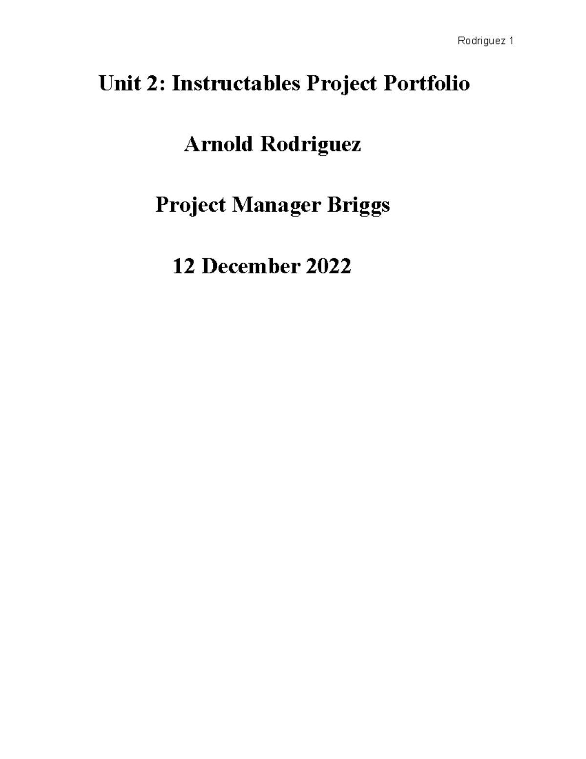 Unit 2: Instructables Project Portfolio by Arnold Rodriguez - Studocu