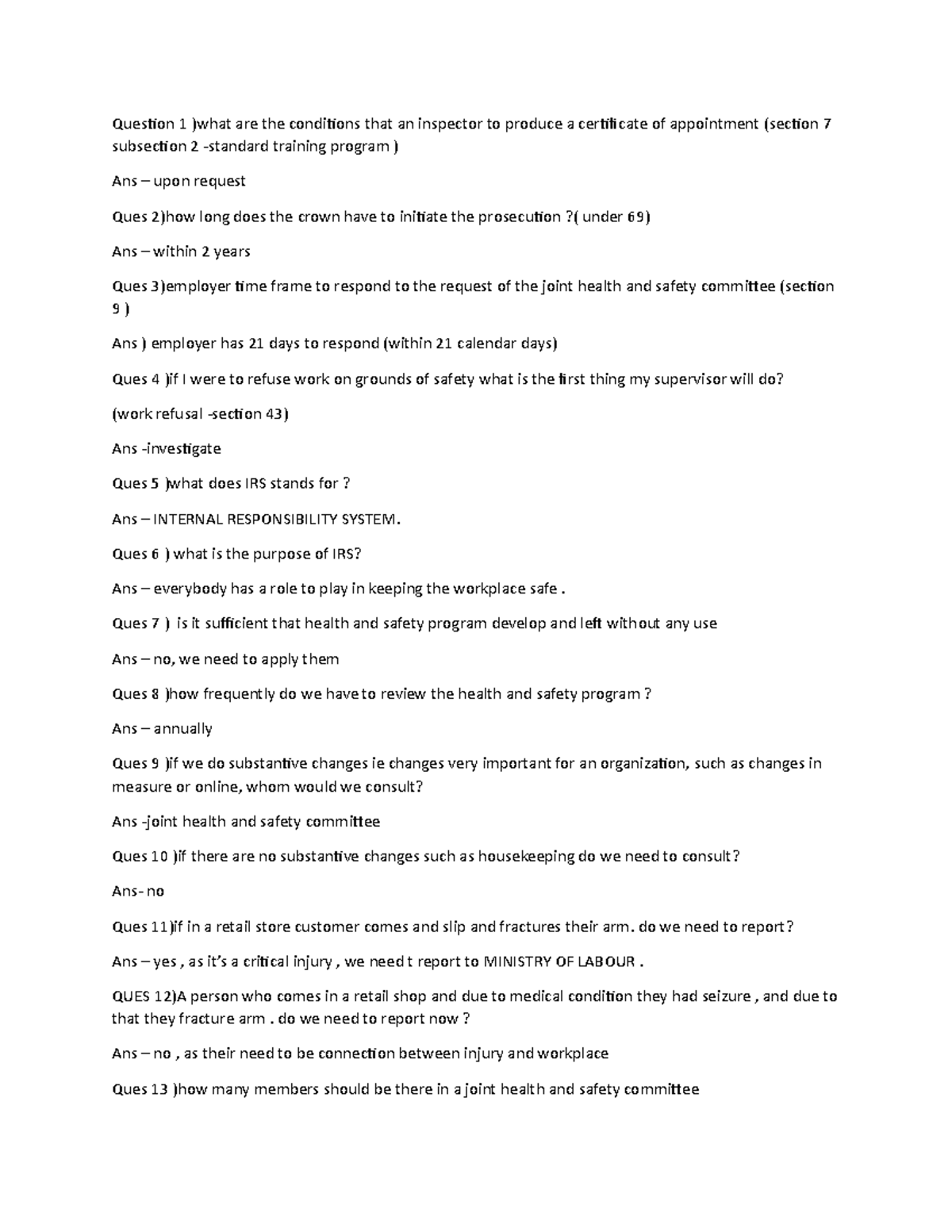 OHS QUIZ - ohs quiz - Question 1 )what are the conditions that an ...