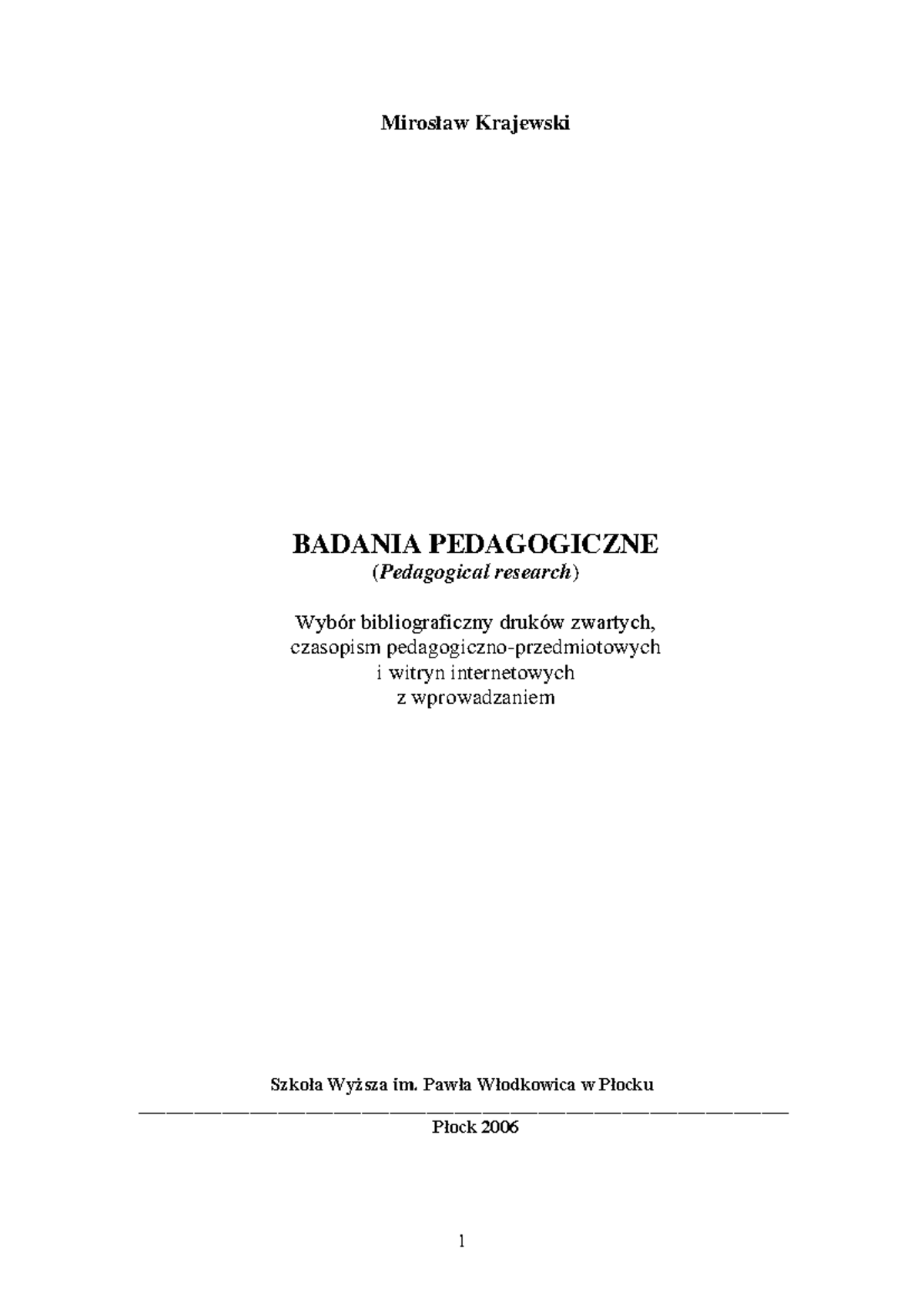 Metodologia Badań Pedagogicznych: Wybór Bibliograficzny i Metodyka