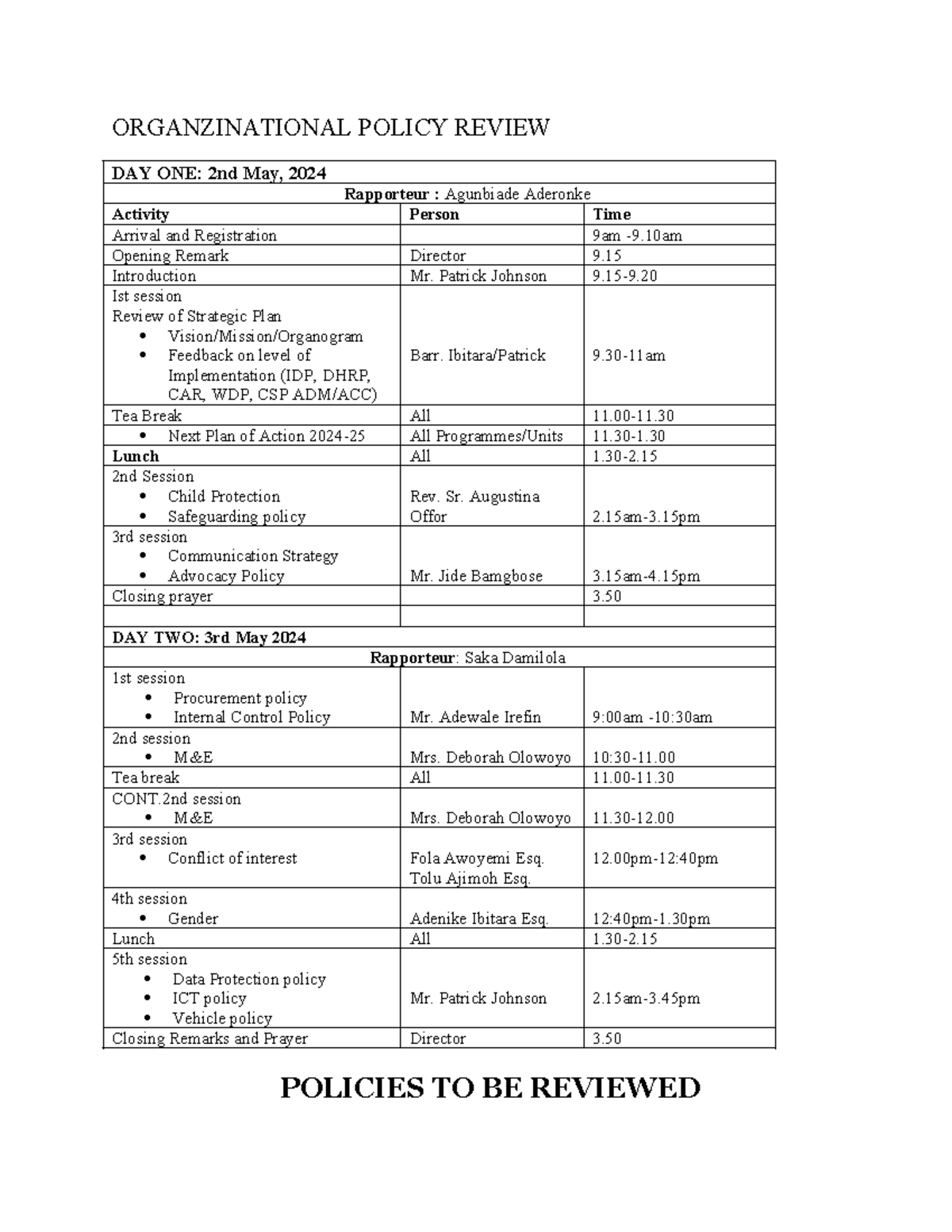 Policy Review Programme - ORGANZINATIONAL POLICY REVIEW POLICIES TO BE ...