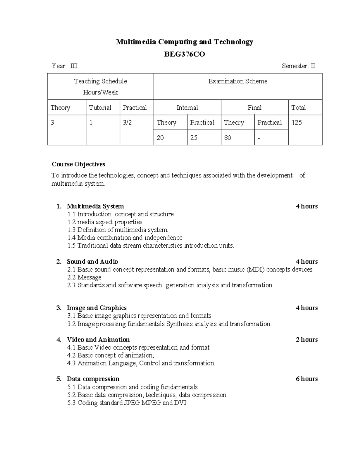 Multimedia Computing and Technology BEG376CO: Course Overview and ...
