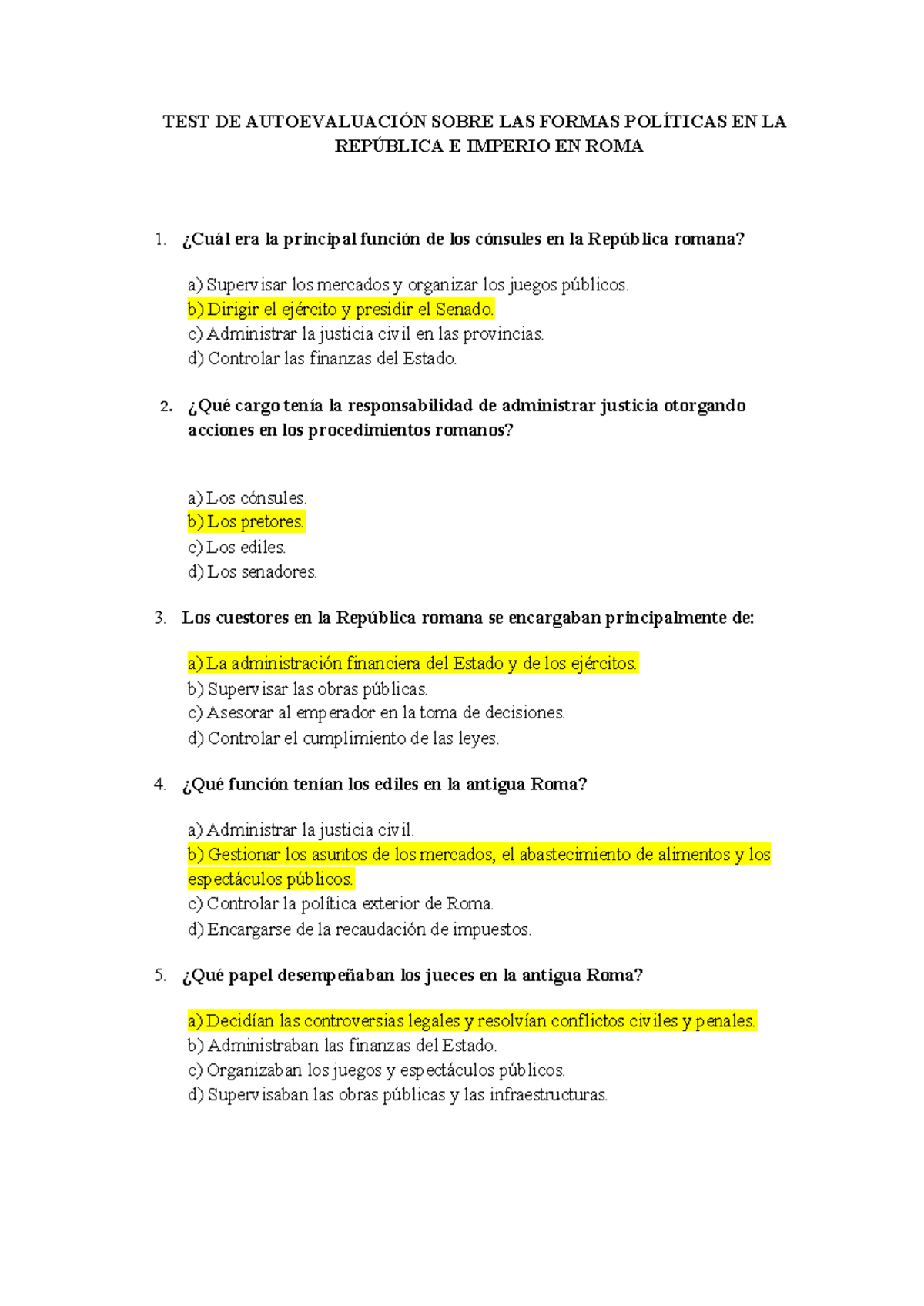 TEST DE AUTOEVALUACIÓN: FORMAS POLÍTICAS EN ROMA 1 - Studocu