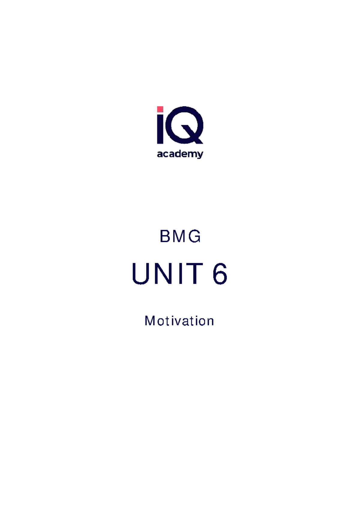 BM Study Guide: Unit 6 - Motivation in Business Management - Studocu