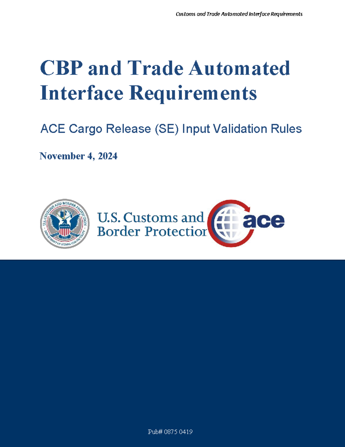 ACE Cargo Release (SE) Input Validation Rules - Updates as of Nov 2024 ...