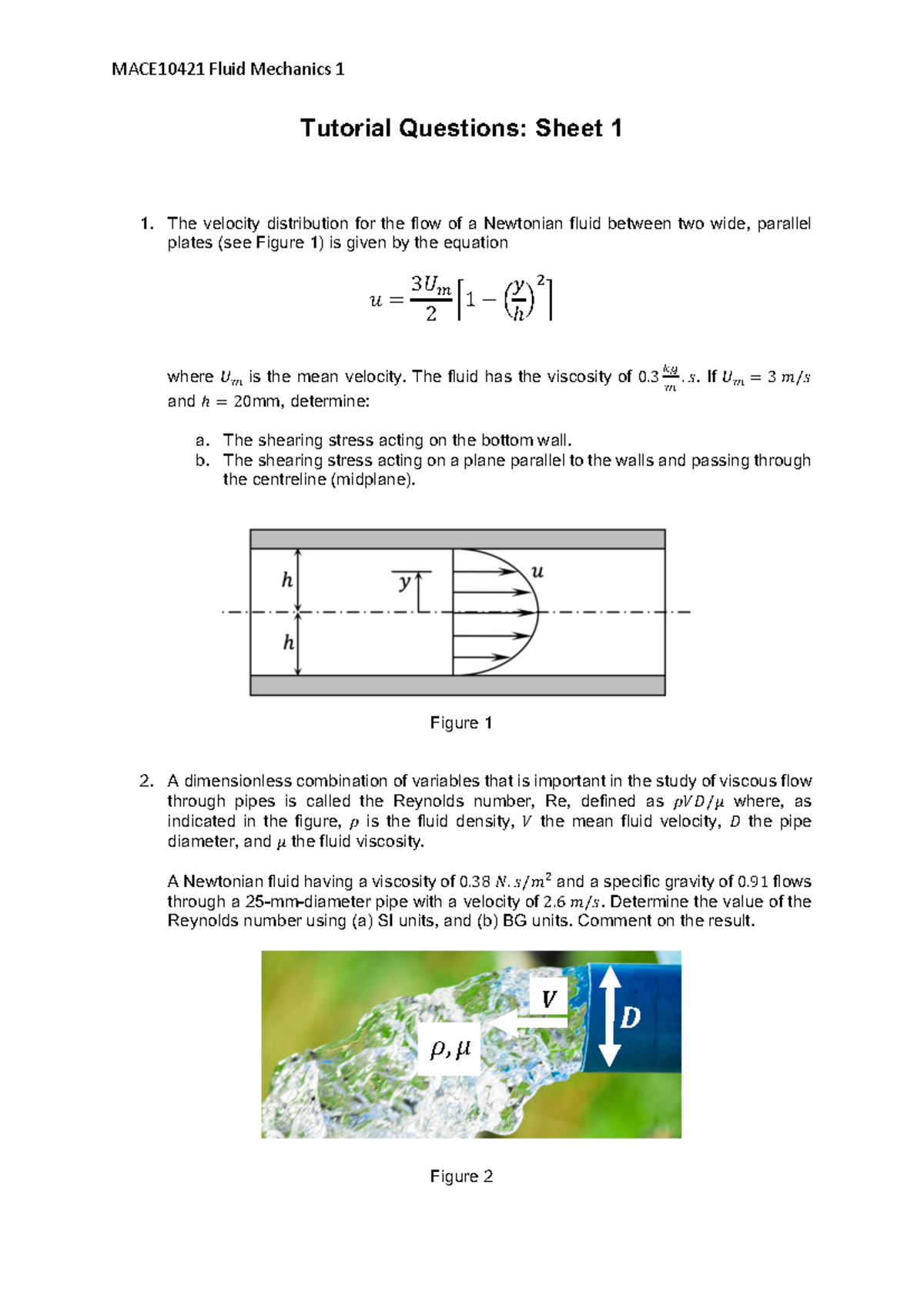 Tutorial Sheet 1 - MACE10421 Fluid Mechanics 1 Tutorial Questions ...