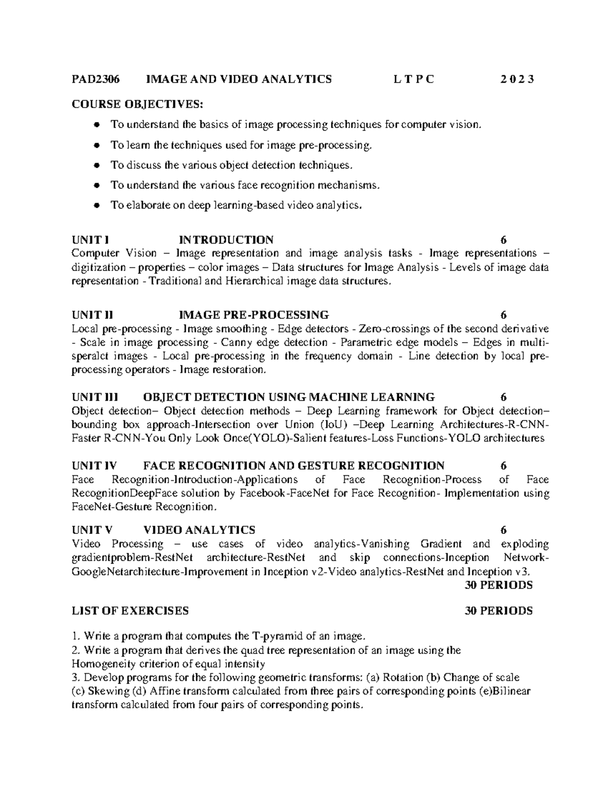 PAD2306 Image and Video Analytics Syllabus - LTPC 2023 - Studocu