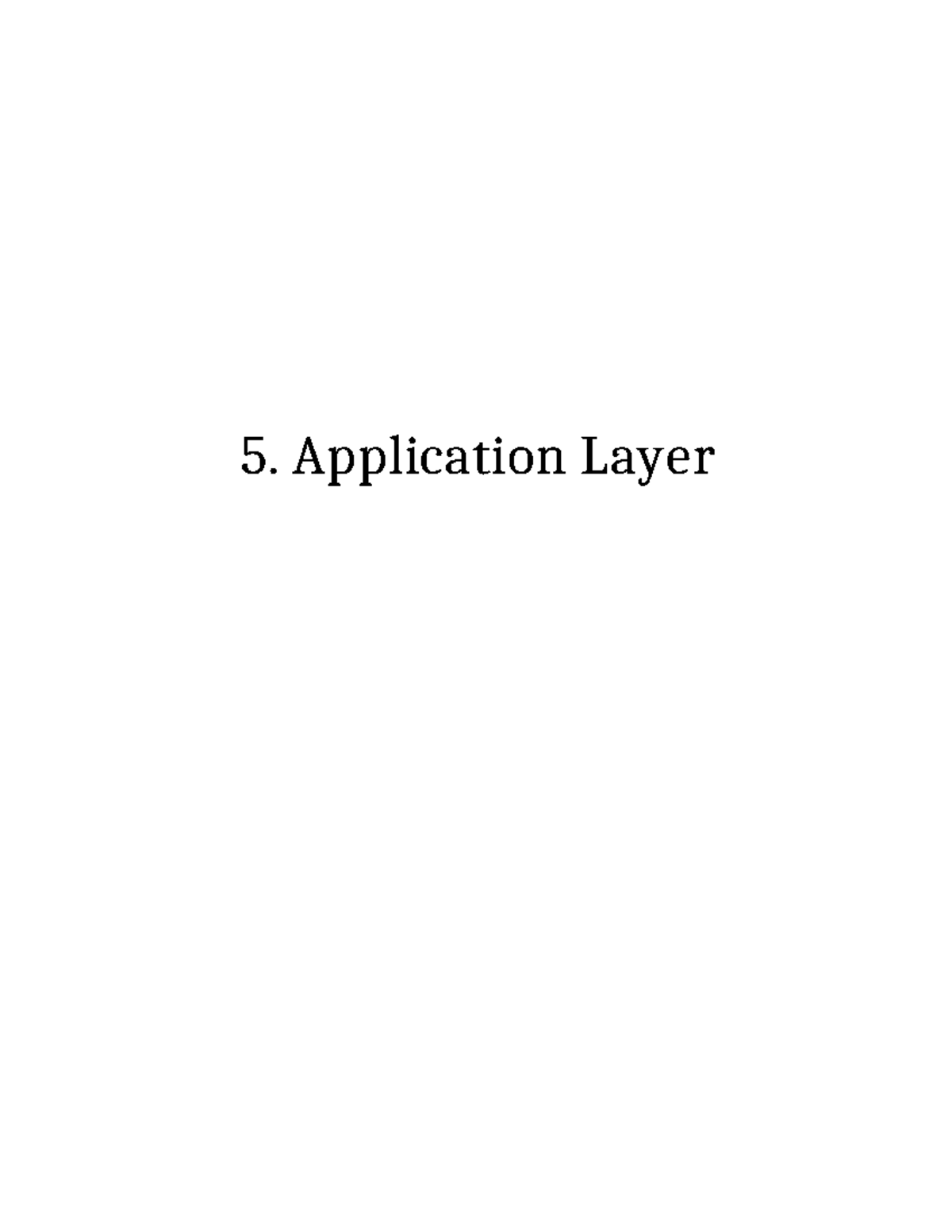 Chapter 5 - Deep Dive into the Application Layer Protocols - Studocu