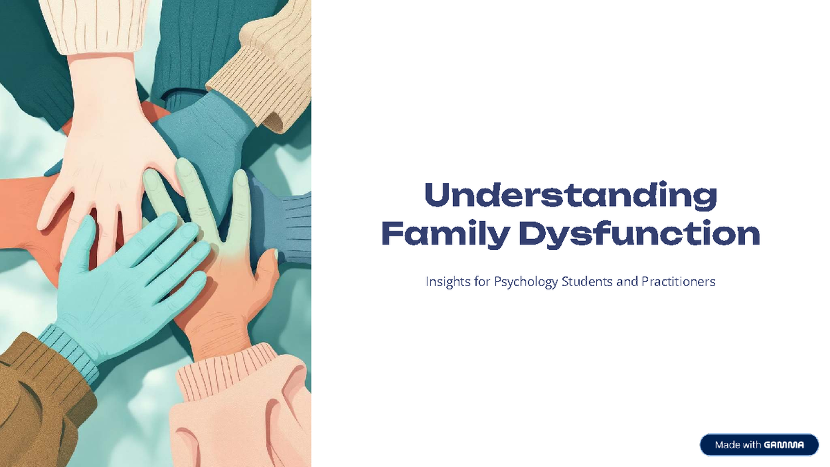 Understanding Family Dysfunction: Insights for Psych 101 Students - Studocu