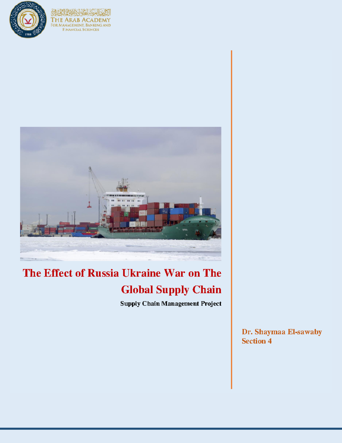 The Effect of Russia Ukraine War on The Global Supply Chain (Re ...