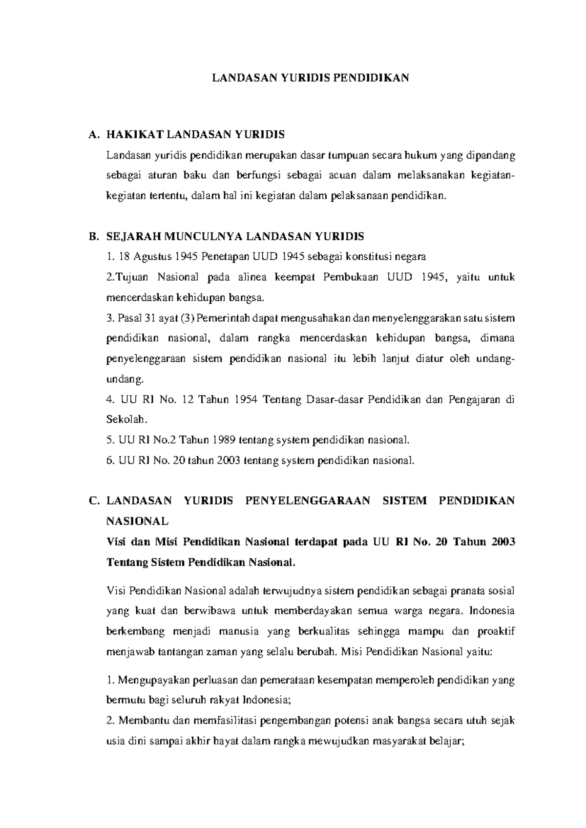 Landasan Yuridis dalam Pendidikan: Aspek Hukum dan Kebijakan Nasional ...