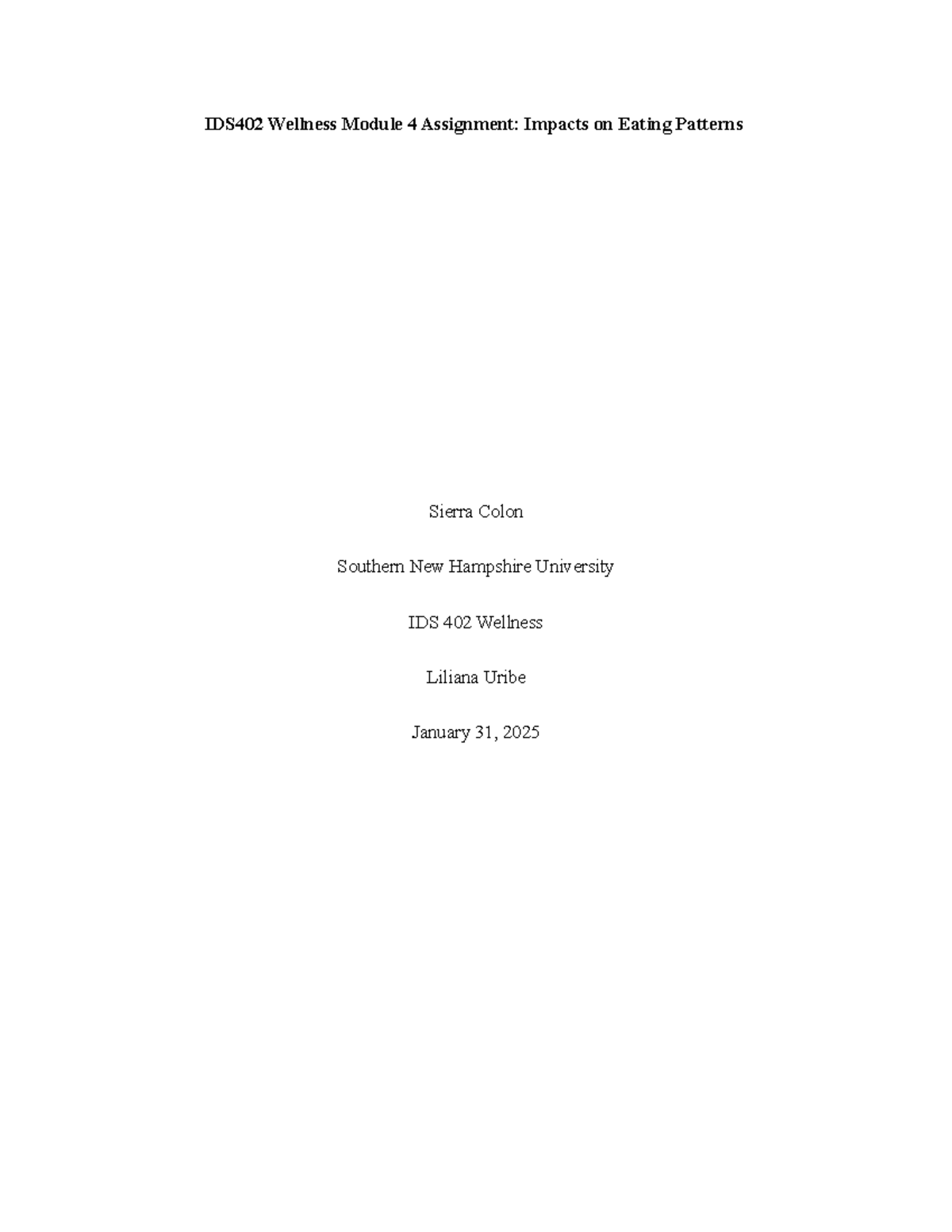 IDS402 Wellness Module 4 Assignment - IDS402 Wellness Module 4 ...
