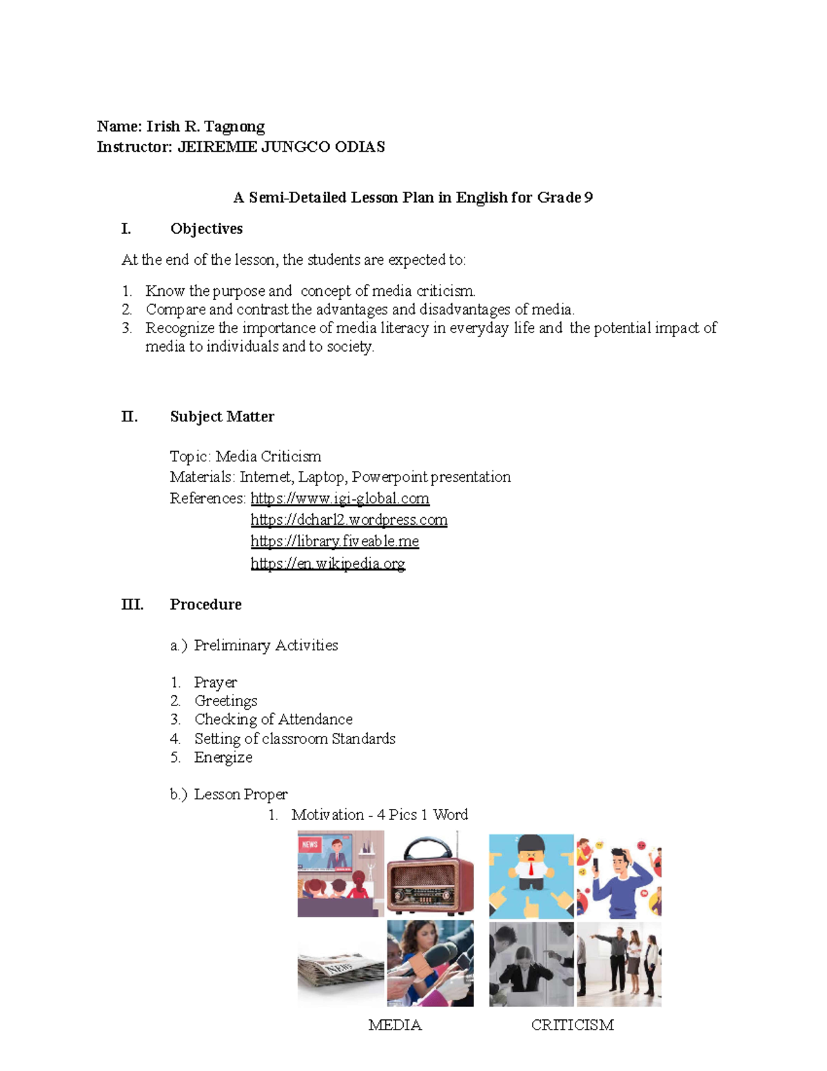 4AS-LP-Finals Detailed Lesson Plan on Media Criticism for Grade 9 - Studocu