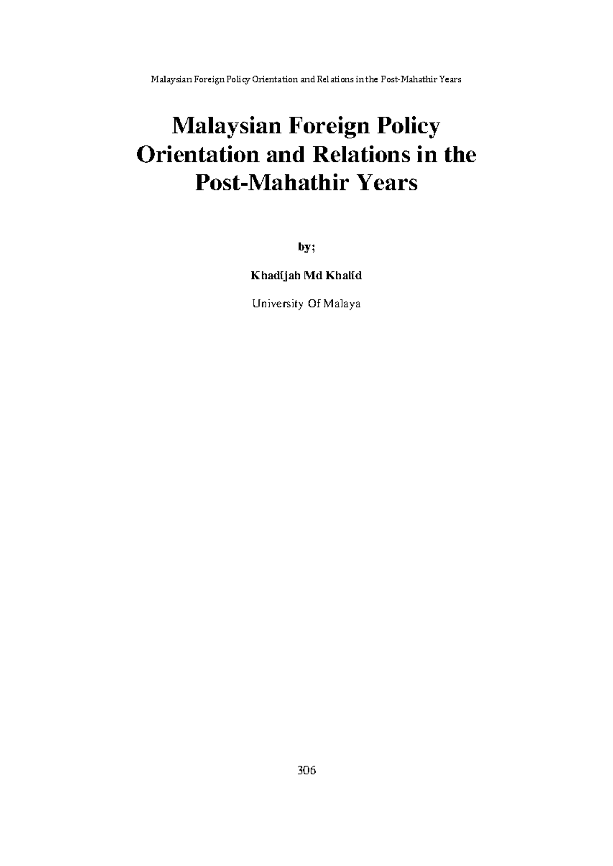 Malaysian foreign policy orientation and relations in the post-Mahathir ...