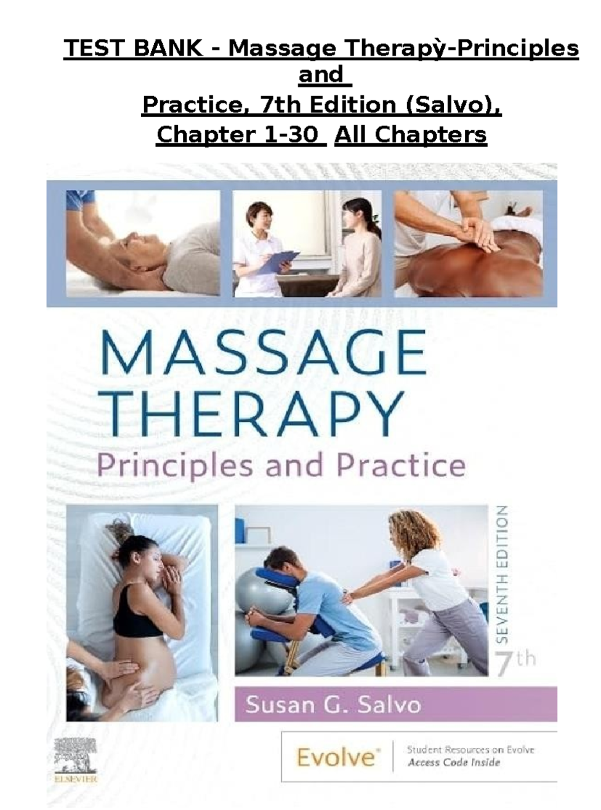 Test Bank - Massage Therapy: Principles & Practice, 7th Ed. (Salvo ...