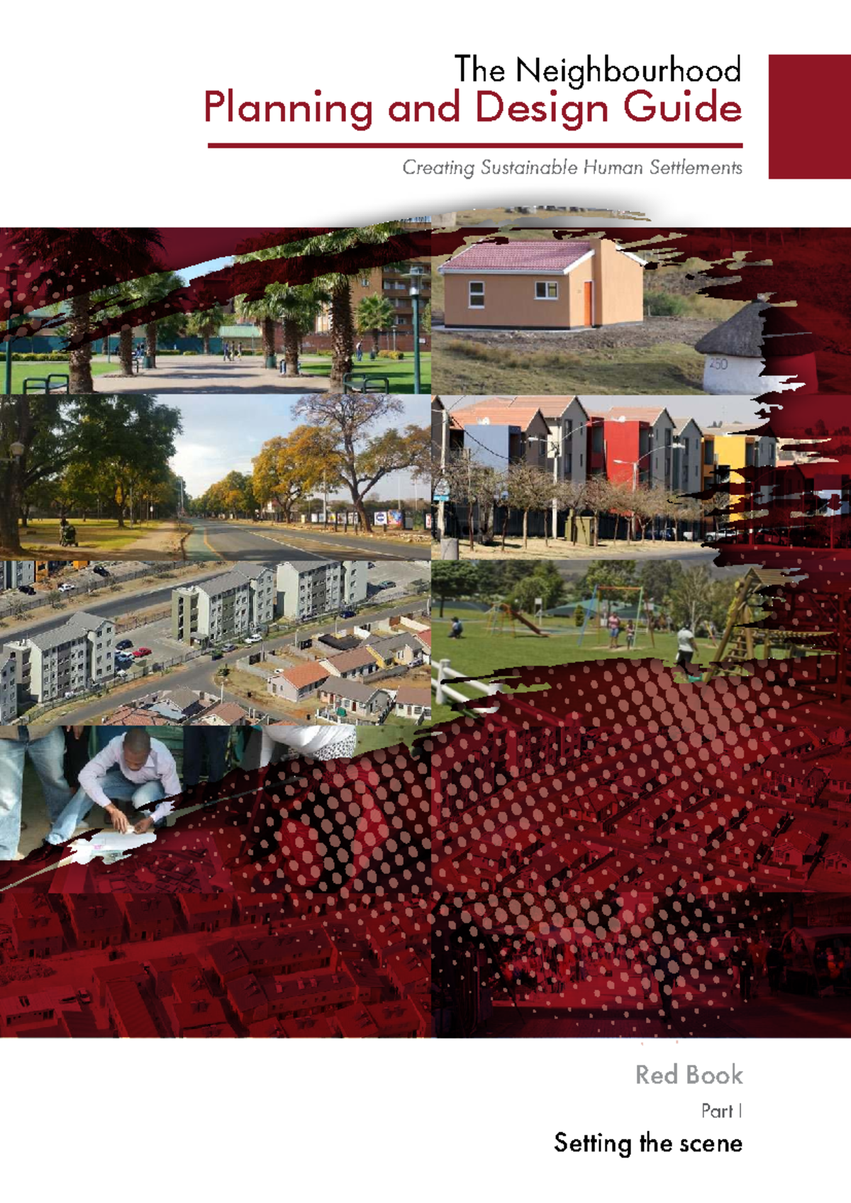 Red Book Part I: Neighbourhood Planning & Design Guide Summary - Studocu