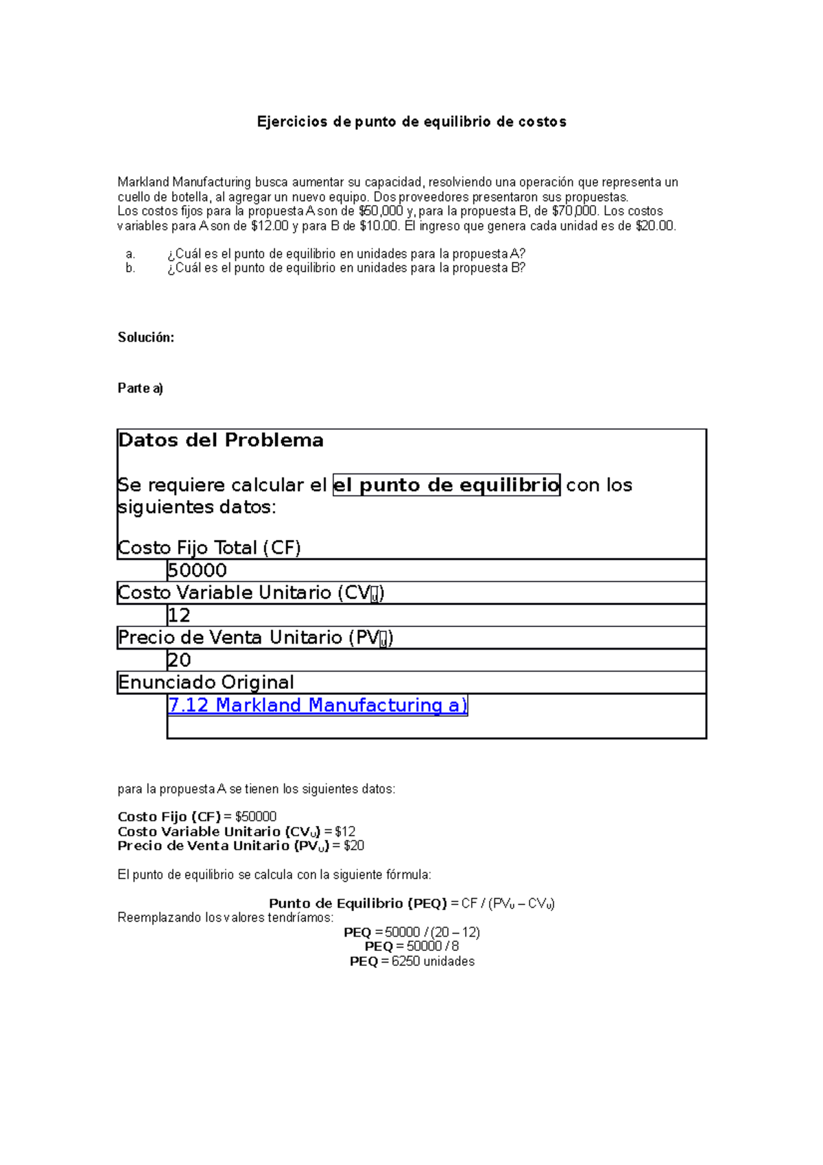 Ejercicios de Punto de Equilibrio de Costos Resueltos 2 (PEQ) - Studocu