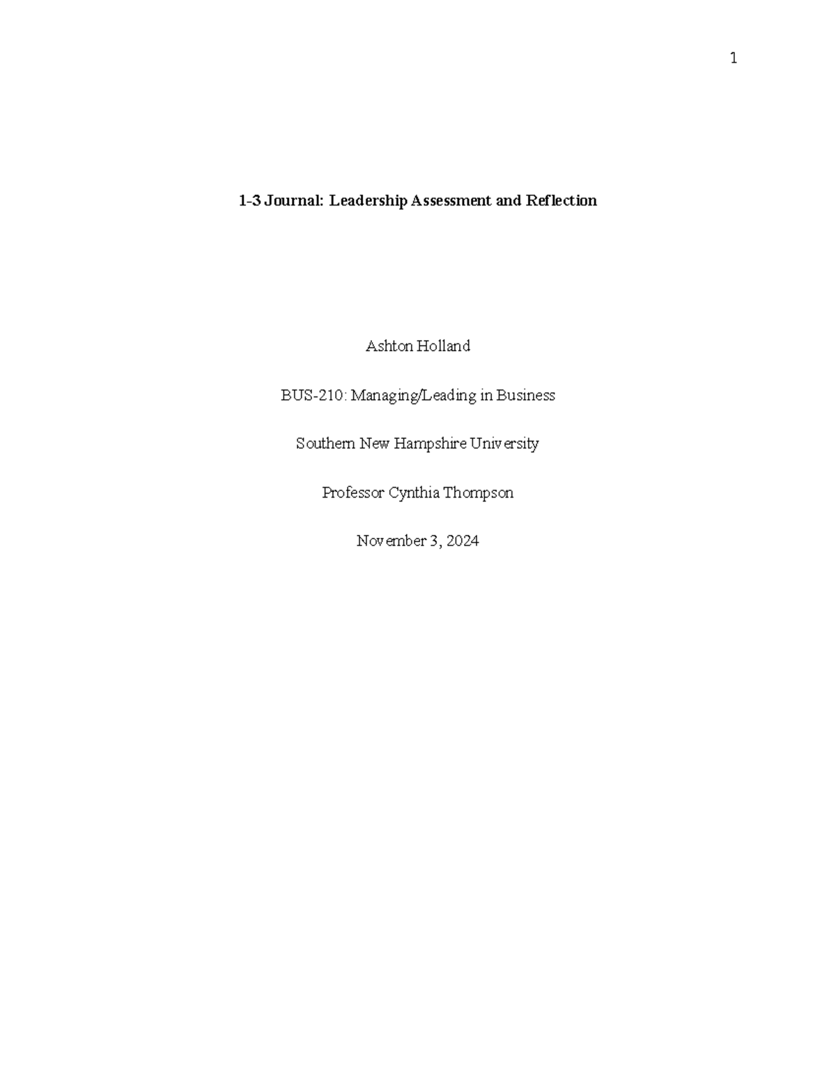 BUS210 Module One Journal - 1 1-3 Journal: Leadership Assessment and ...