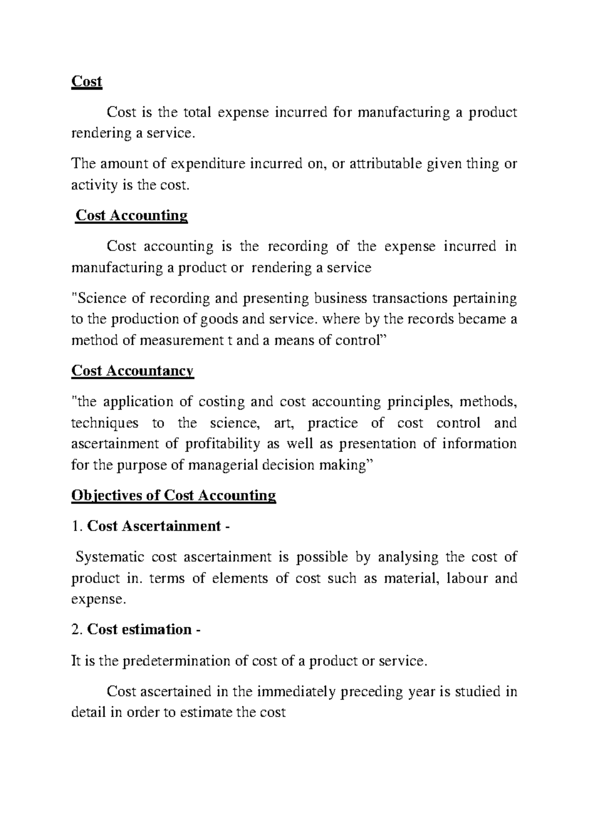 Cost - Cost accounting is the process of assigning cost to cost objects ...