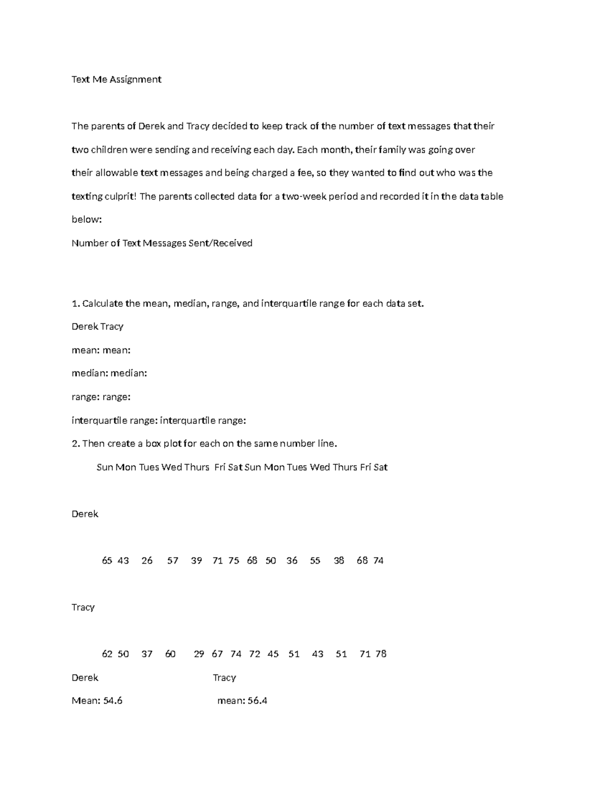 Text Me Assignment: Analyzing Text Message Data for Derek & Tracy - Studocu