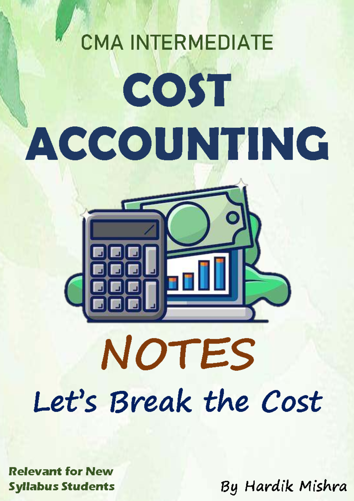 CMA INTERMEDIATE COST ACCOUNTING NOTES - Final Exam Study Guide - Studocu