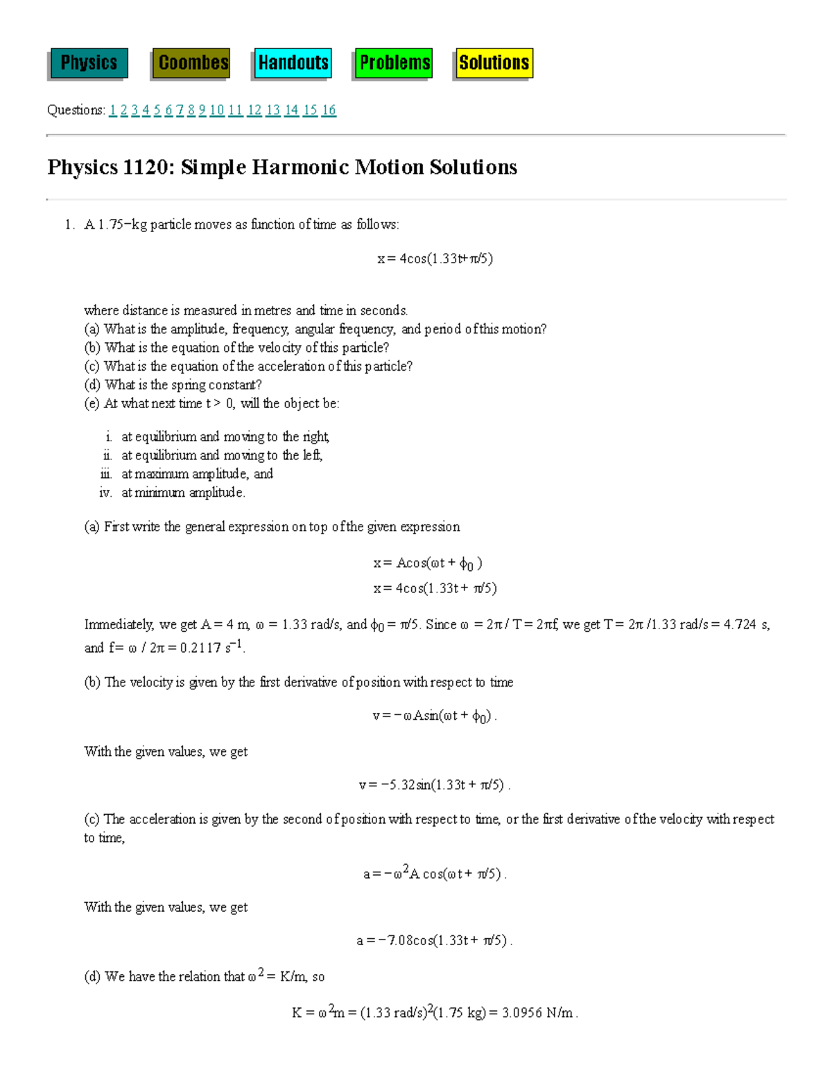 PHYS 1120 Simple Harmonic Motion Solutions - Questions: 1 2 3 4 5 6 7 8 ...