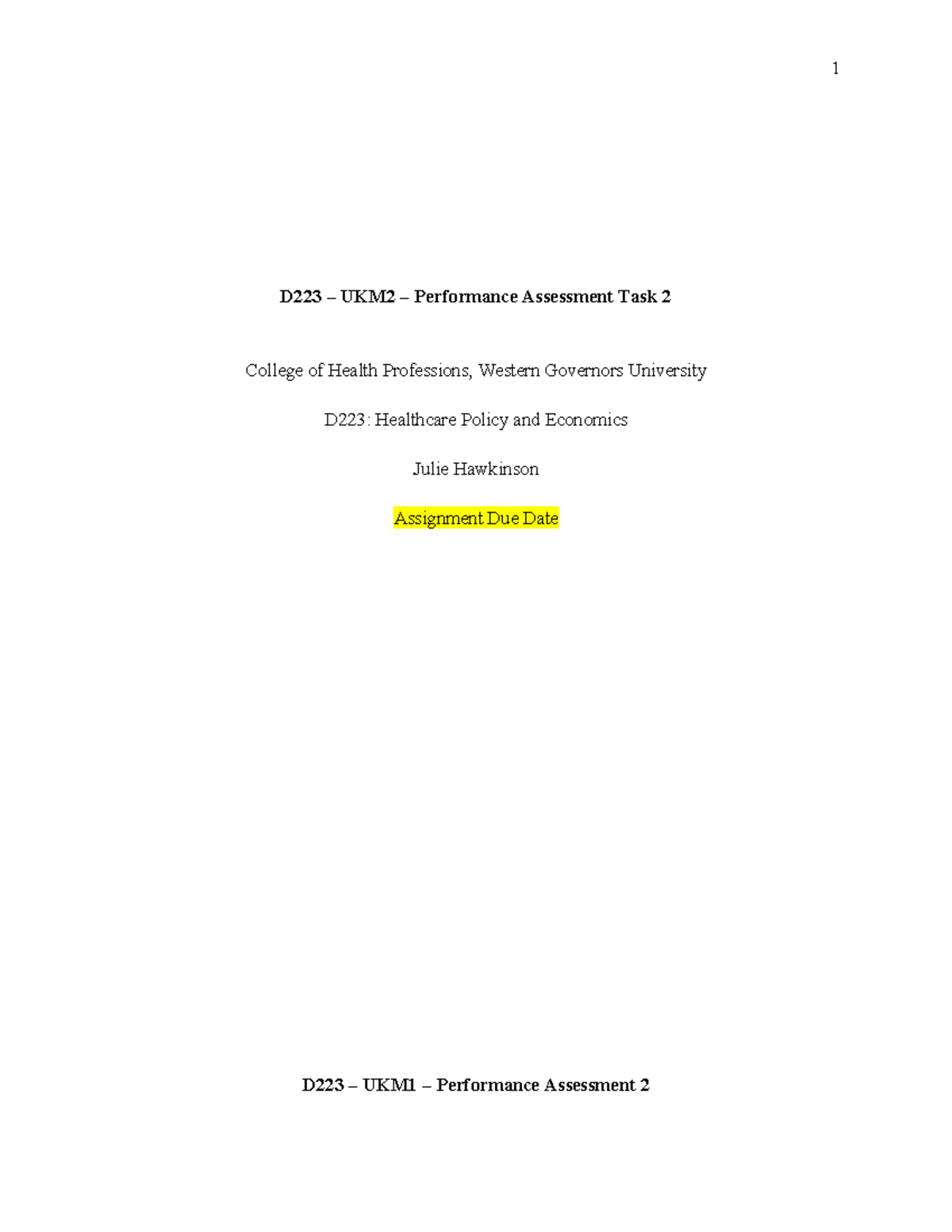 D223(V2) Task 2 Final - task 2 - D223 – UKM2 – Performance Assessment ...