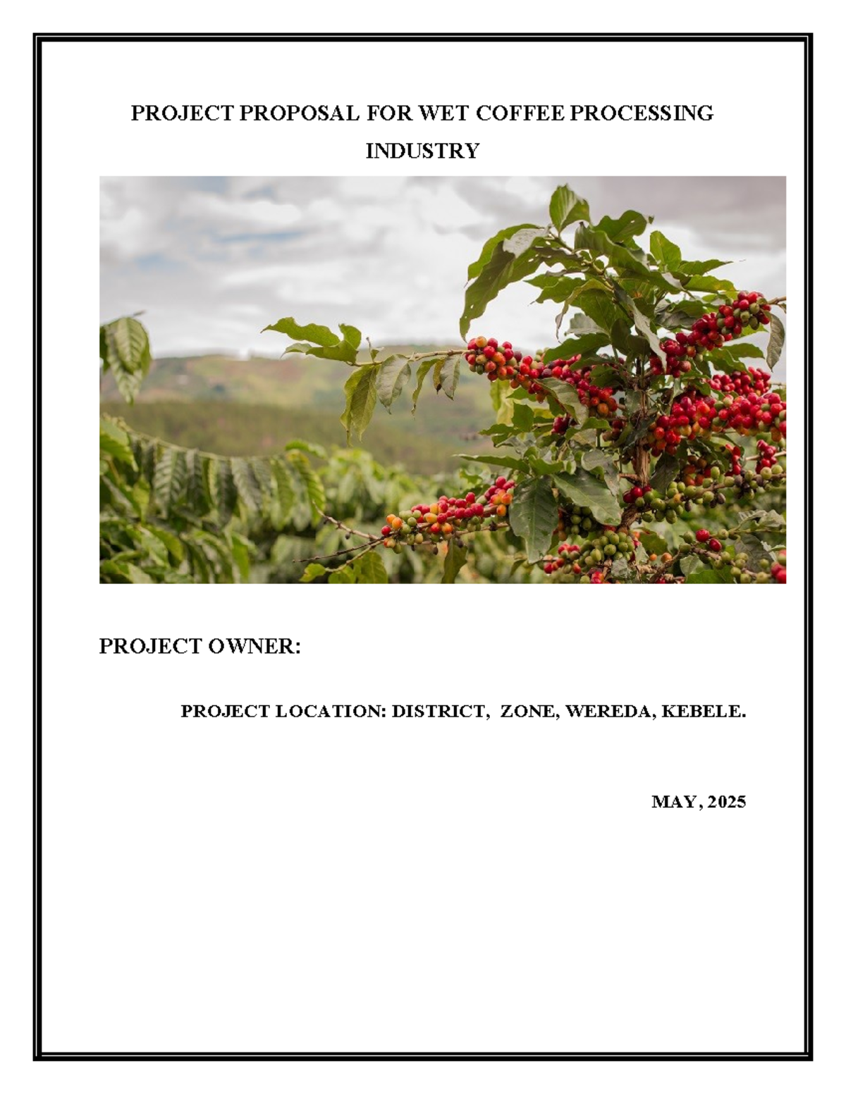 PROJECT PROPOSAL FOR WET COFFEE PROCESSING INDUSTRY (Faz Hulling) - Studocu