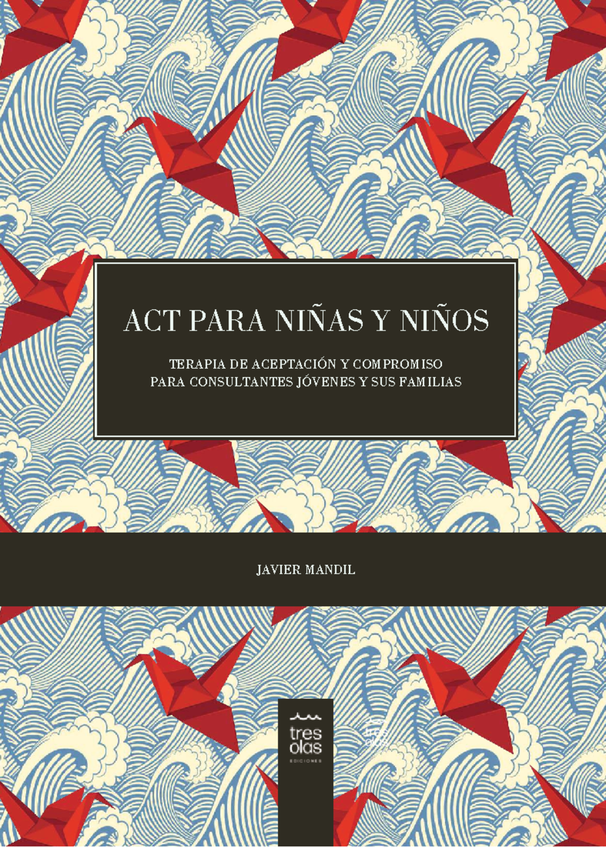 ACT para Niños y Niñas: Terapia de Aceptación y Compromiso - Document Preview