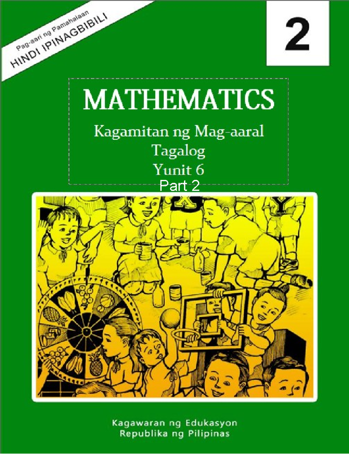 Mathematics 2 Tagalog Yunit 6-Part 2 Learner’s Material - Part ...