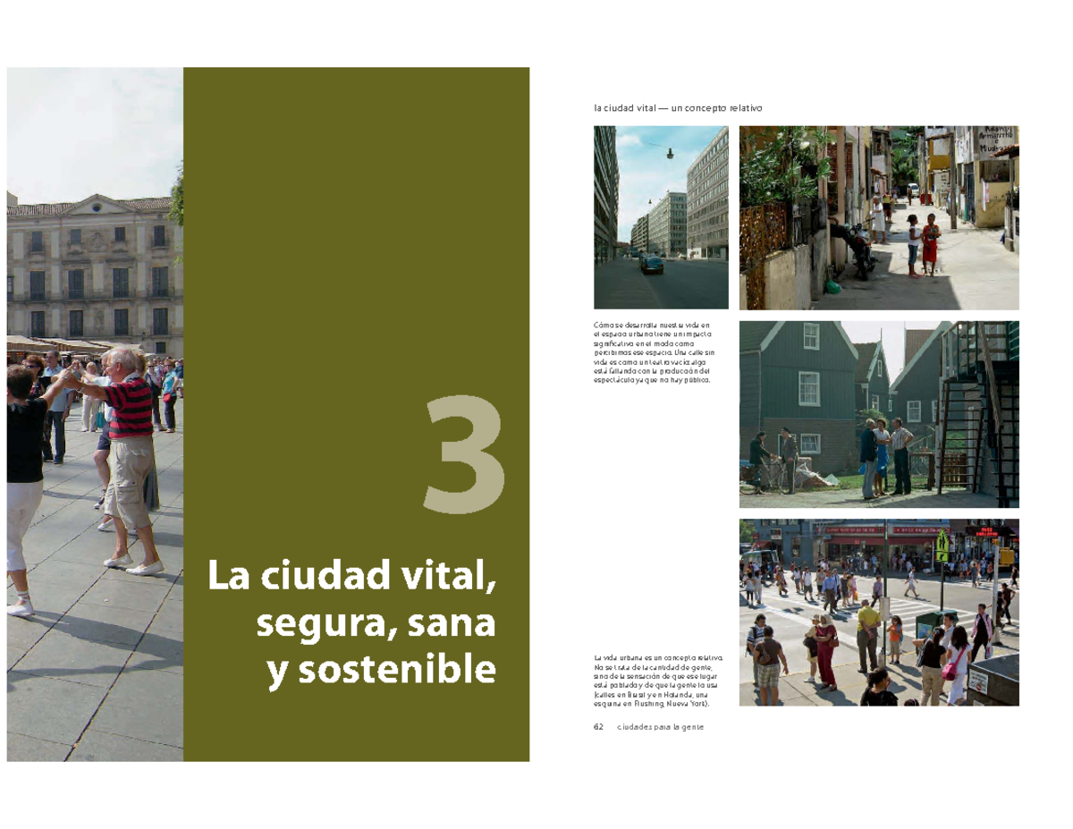 Gehl - Ciudades para la gente: Capítulo 3 - Vitalidad Urbana - Studocu