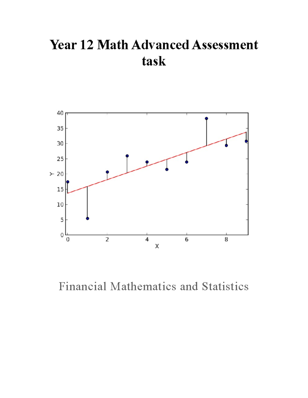 Maths Advanced Assessment Task 1: Financial Mathematics & Statistics ...