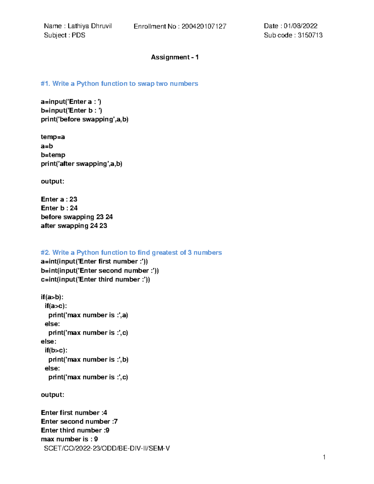swap number in python - Name : Lathiya Dhruvil Subject : PDS Enrollment ...