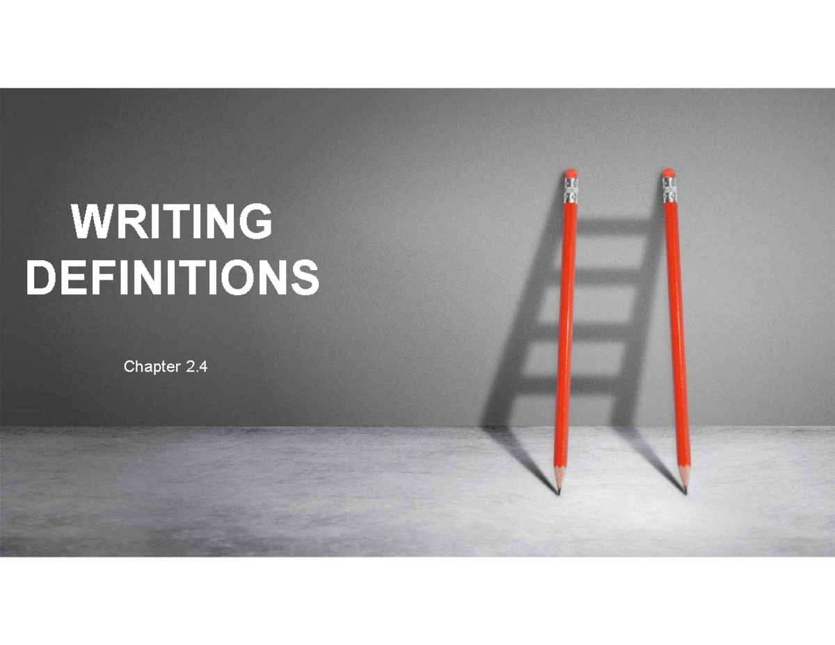 Definition lesson - Writing 2 - WRITING DEFINITIONS Chapter 2. CONTENTS ...
