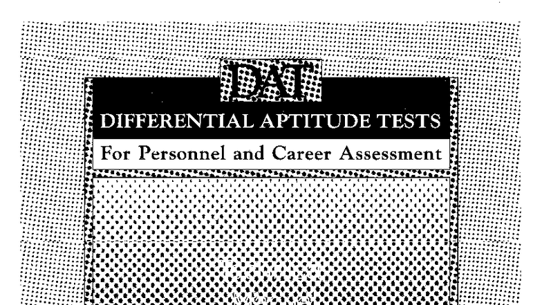 DAT for PCA: Differential Aptitude Tests Technical Manual - Studocu