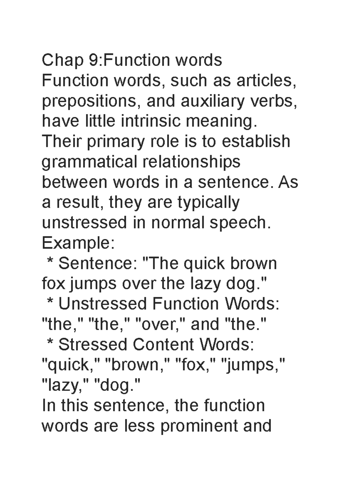 Function words - Summary Ngôn ngữ học - Chap 9:Function words Function ...