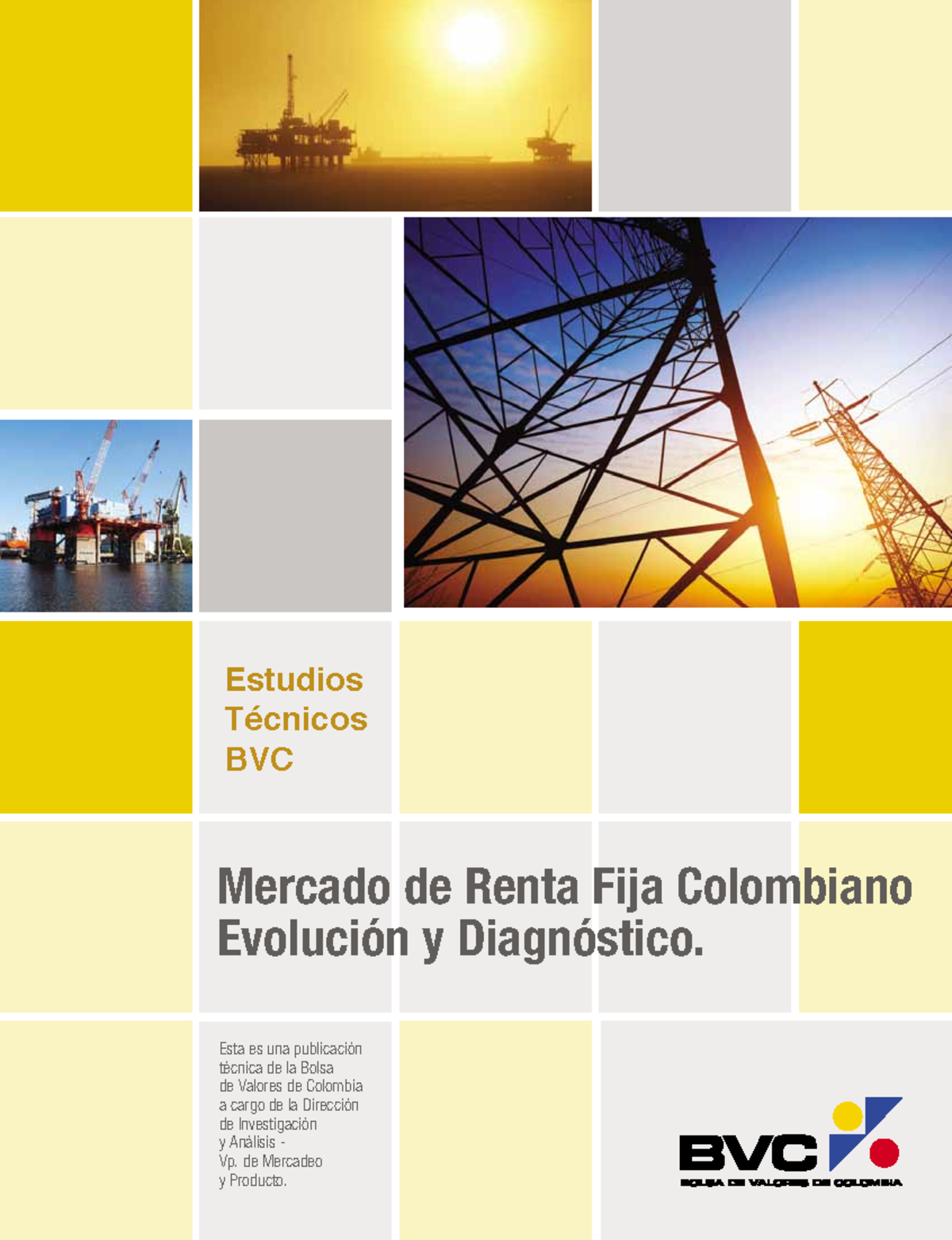 Evolución y Diagnóstico del Mercado de Renta Fija en Colombia 2002-2011 ...