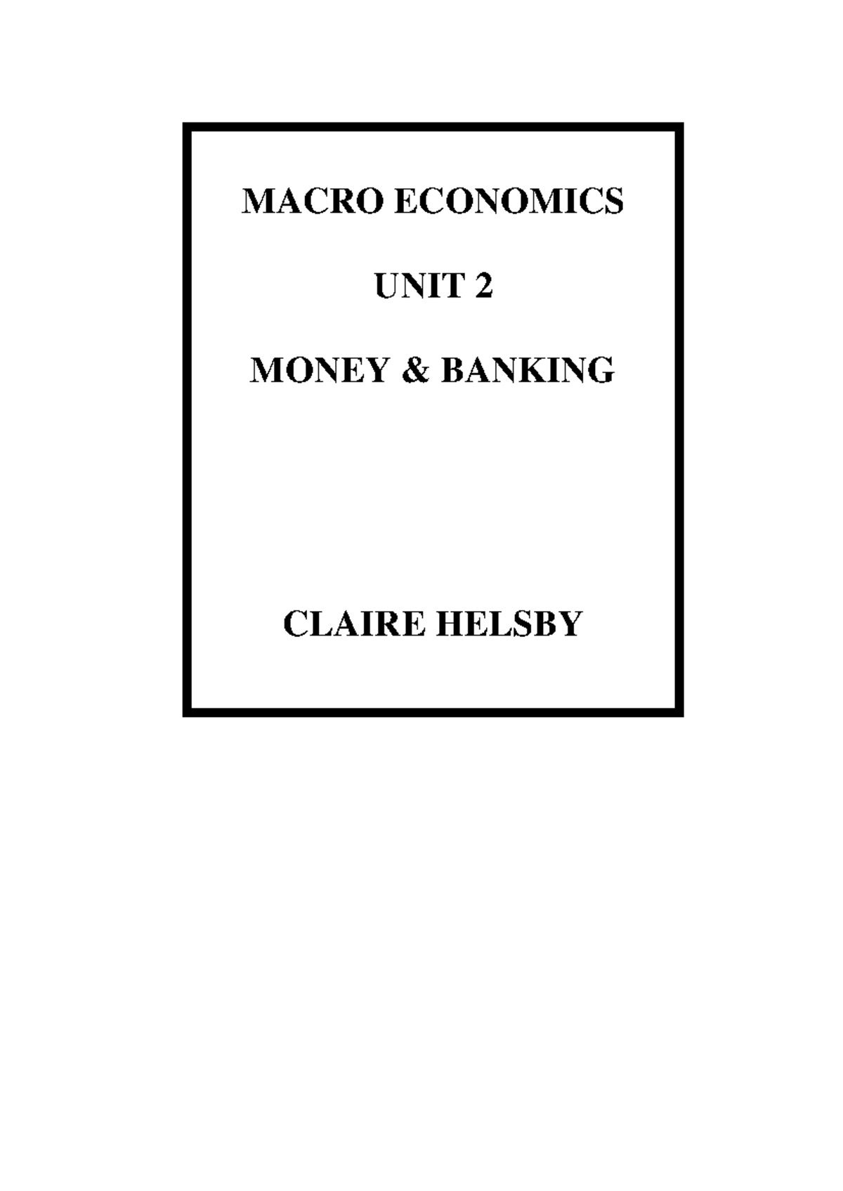 MACRO 101 - UNIT 2 Notes: Money & Banking, Functions & Kinds of Money ...