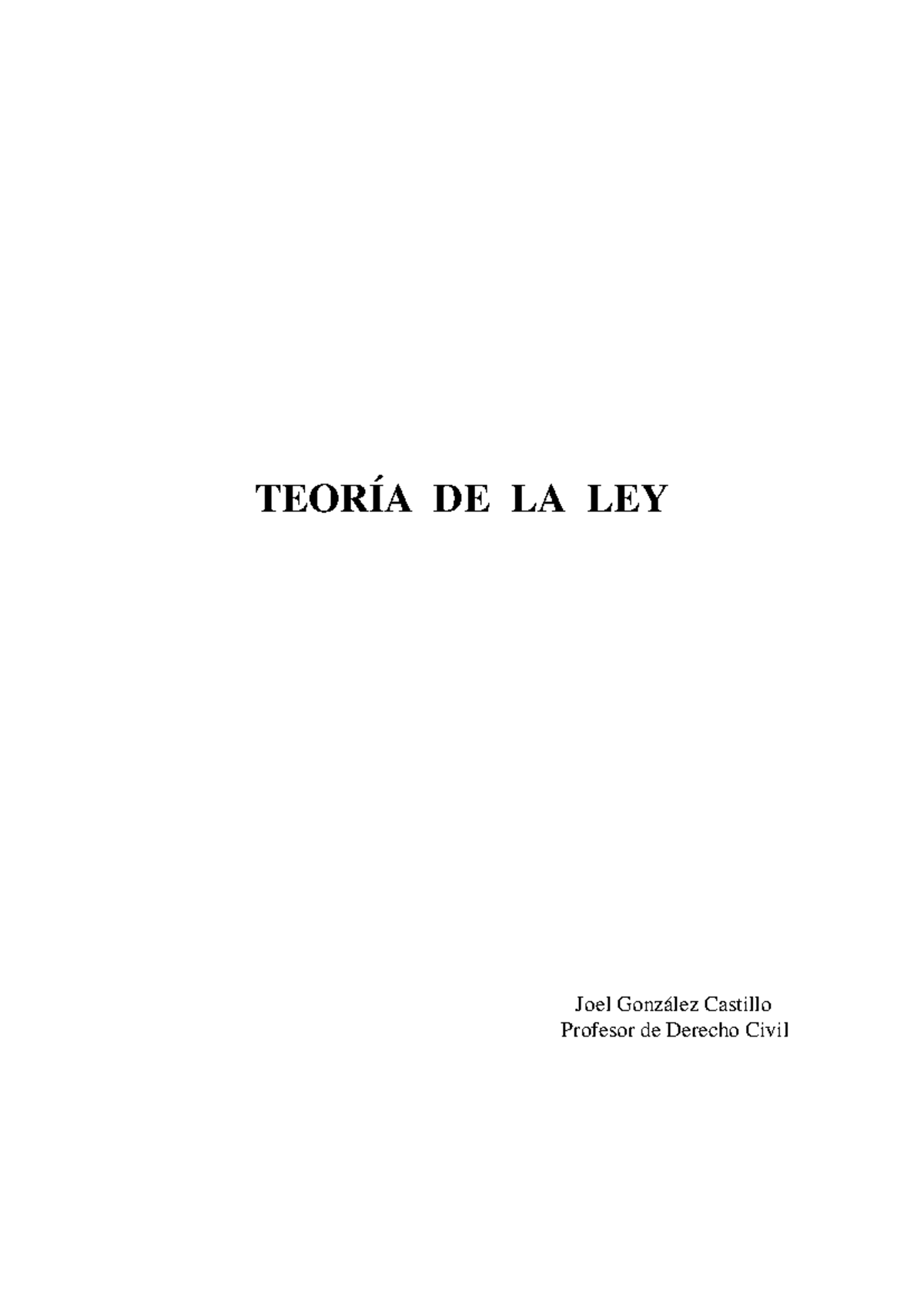 Teoria de la Ley - Estos corresponden a los apuntes difundidos por el ...