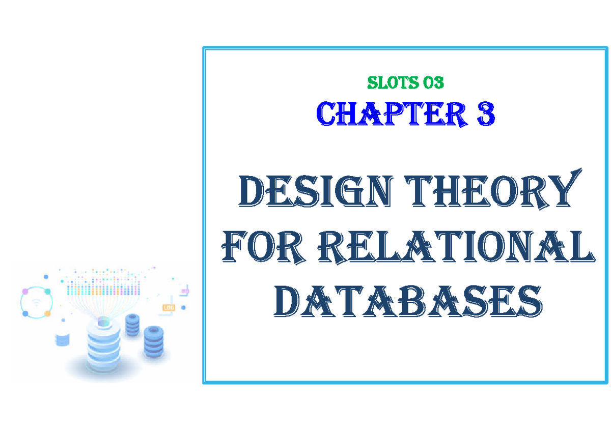 DBI 3: Design Theory for Relational Databases - Chapter 3 Overview ...